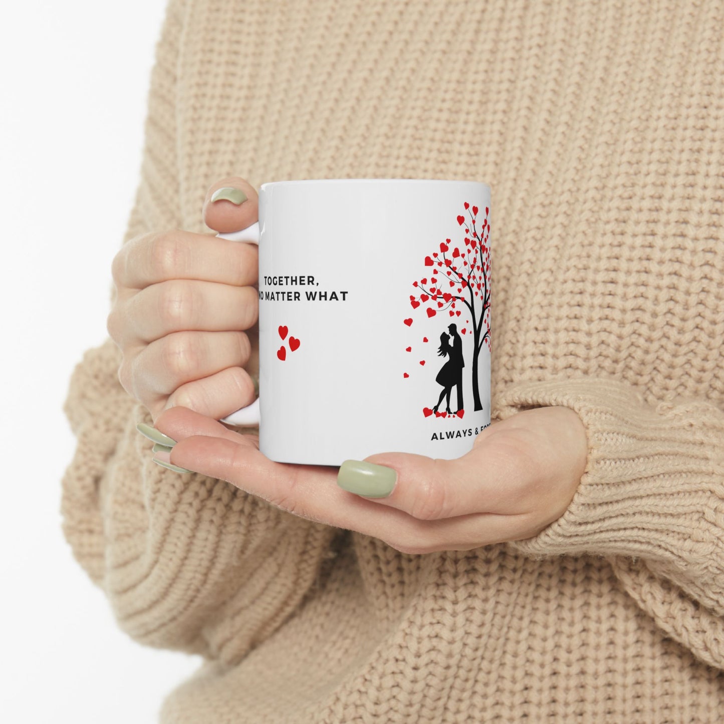 Always & Forever - Ceramic Mug, (11oz, 15oz) - 11544