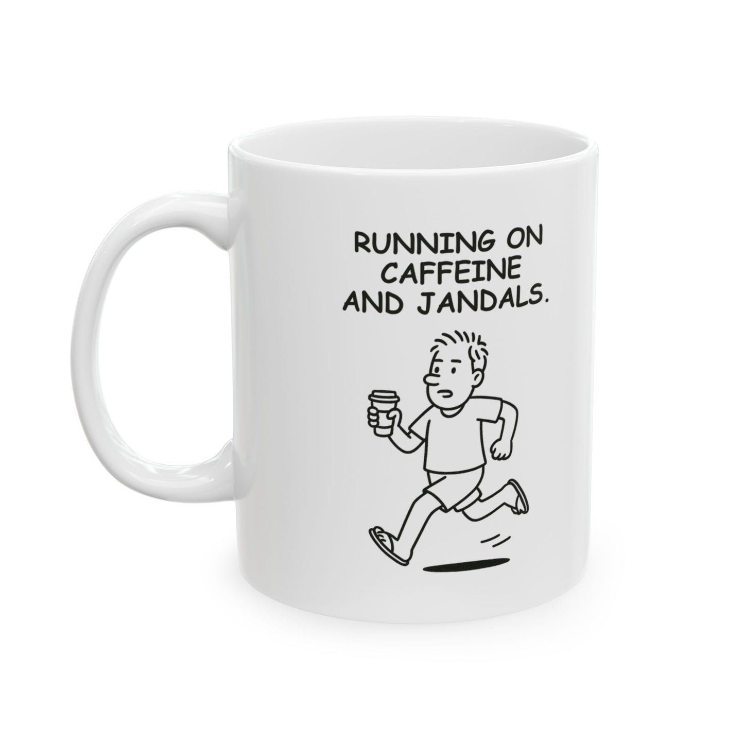 “Running on caffeine and jandals.” Ceramic Mug - 11oz & 15oz - 12887