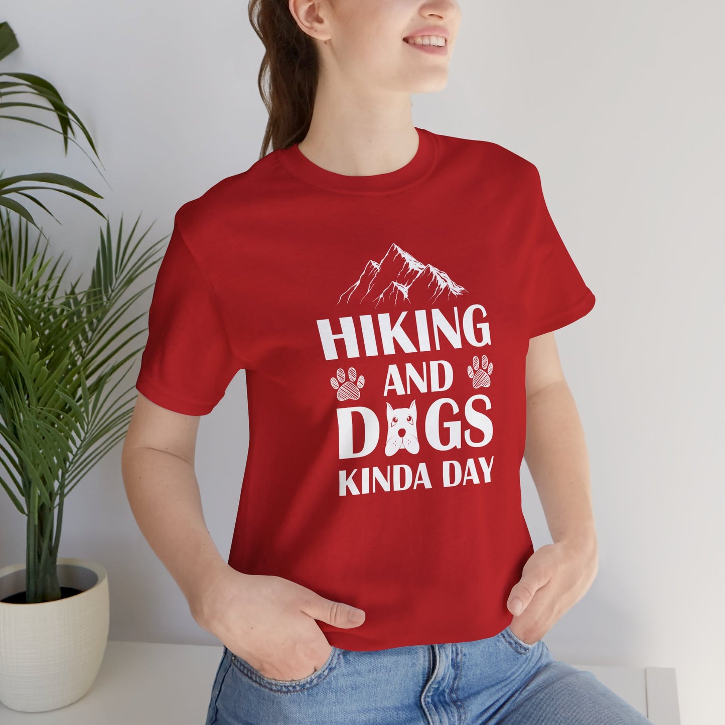 Hiking & Dogs Kinda Day- Unisex Jersey Short Sleeve Tee