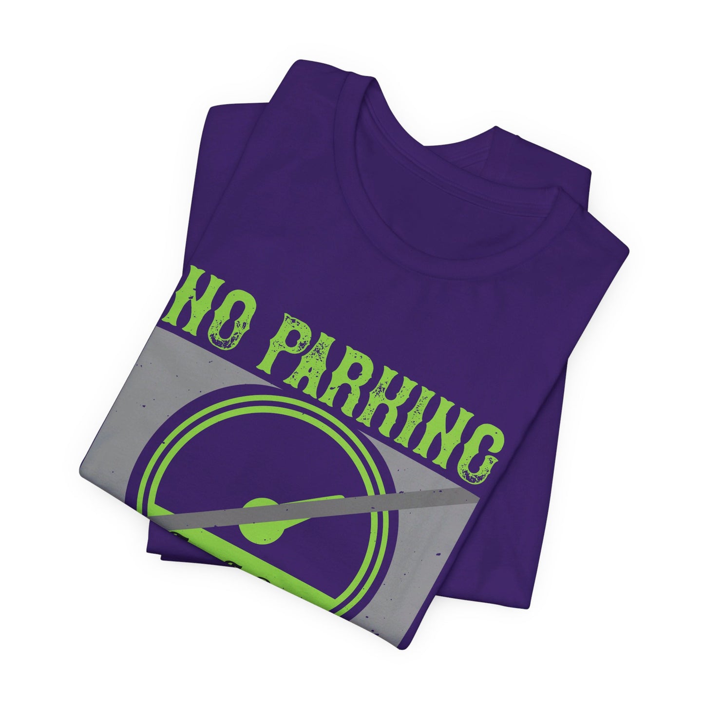 No Parking Time to Play, Make a Spot - Unisex Jersey Short Sleeve Tee