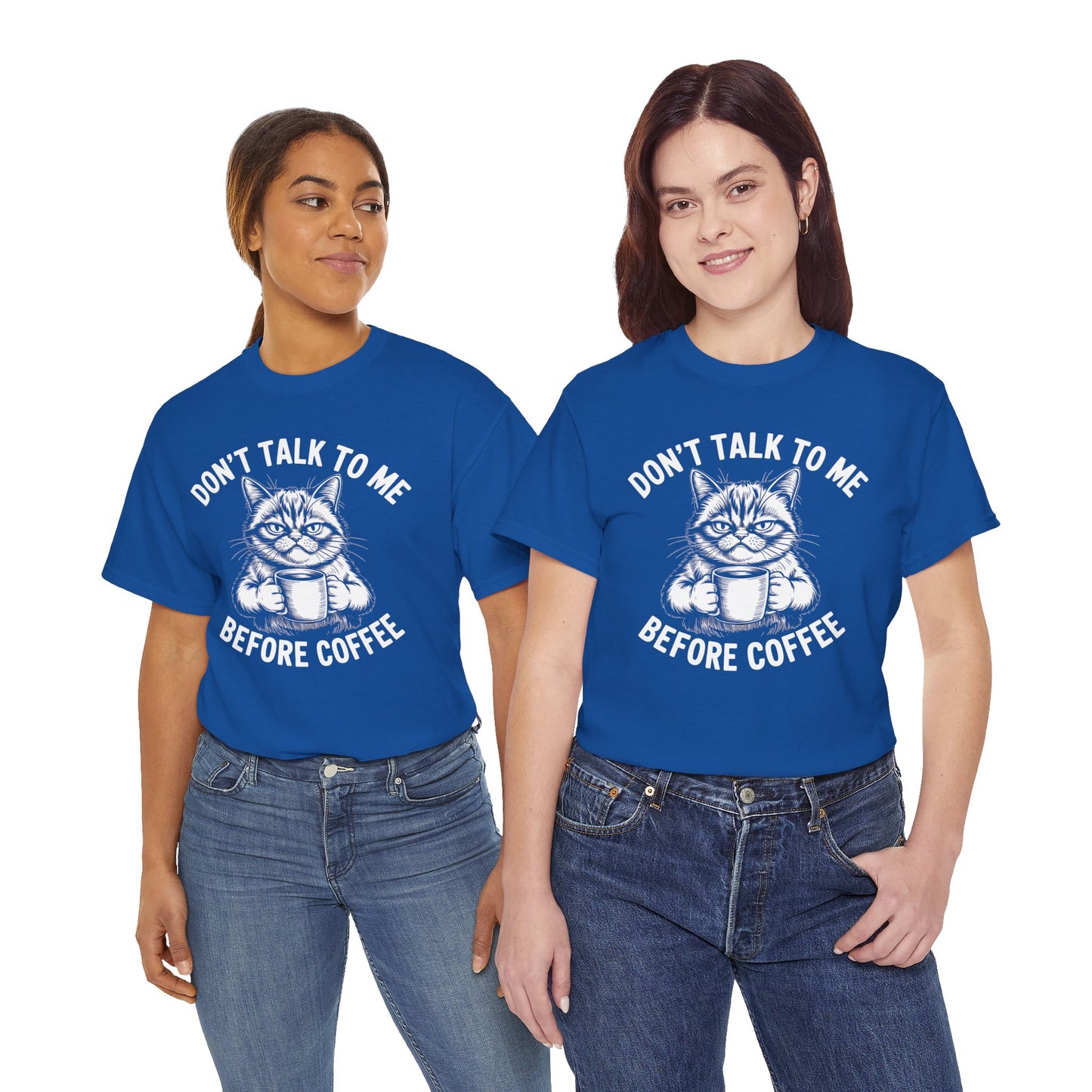 Funny Cat Coffee T-Shirt – “Don’t Talk To Me Before Coffee” Graphic Tee | Cute Grumpy Cat Shirt Gift - 14842