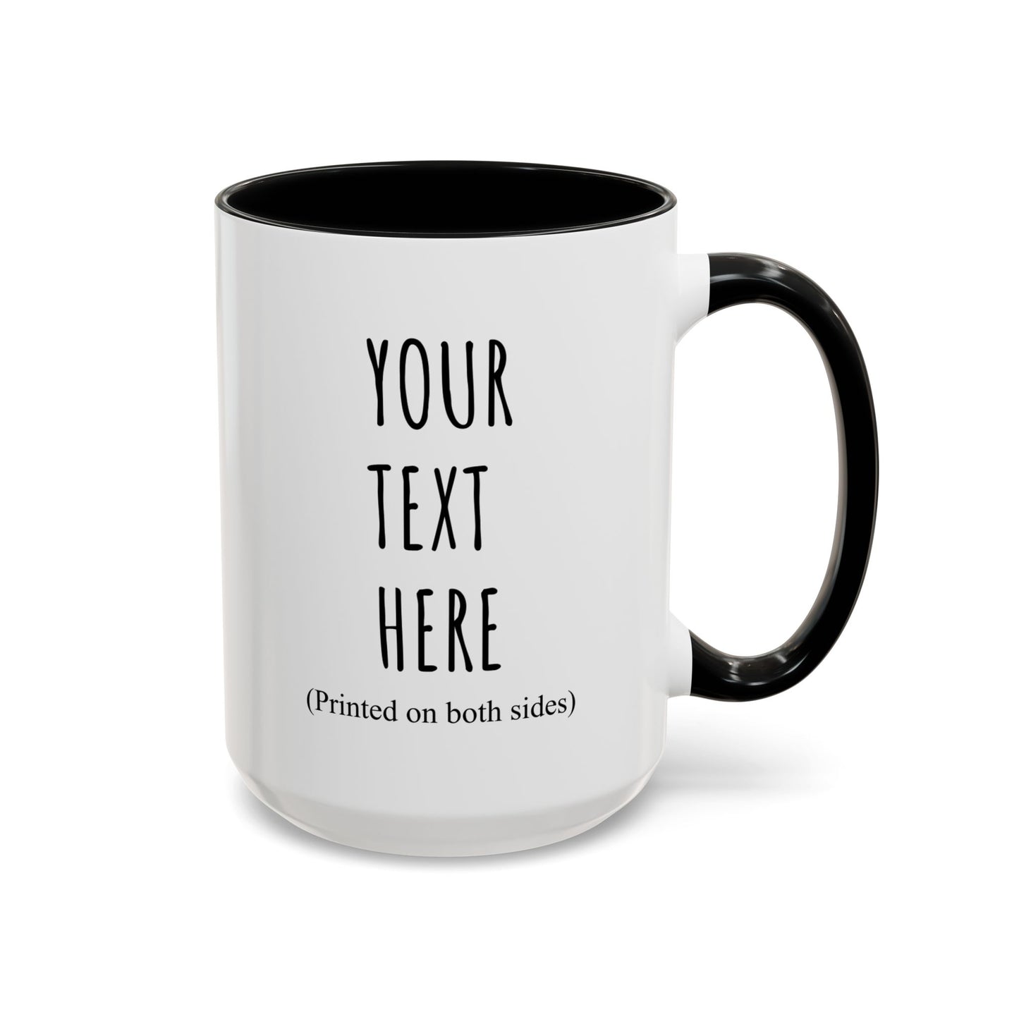 Personalized Accent Coffee Mug – Custom Text Printed Both Sides (11oz & 15oz) - 14676