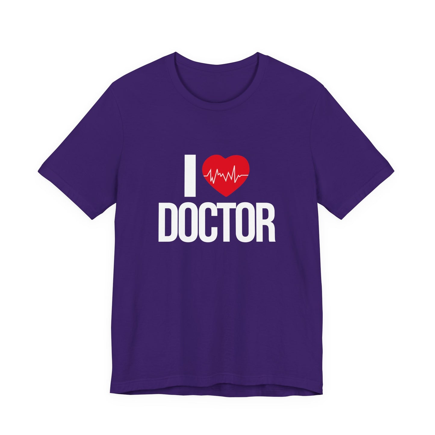 I Love Doctor - Unisex Jersey Short Sleeve Tee - 13854