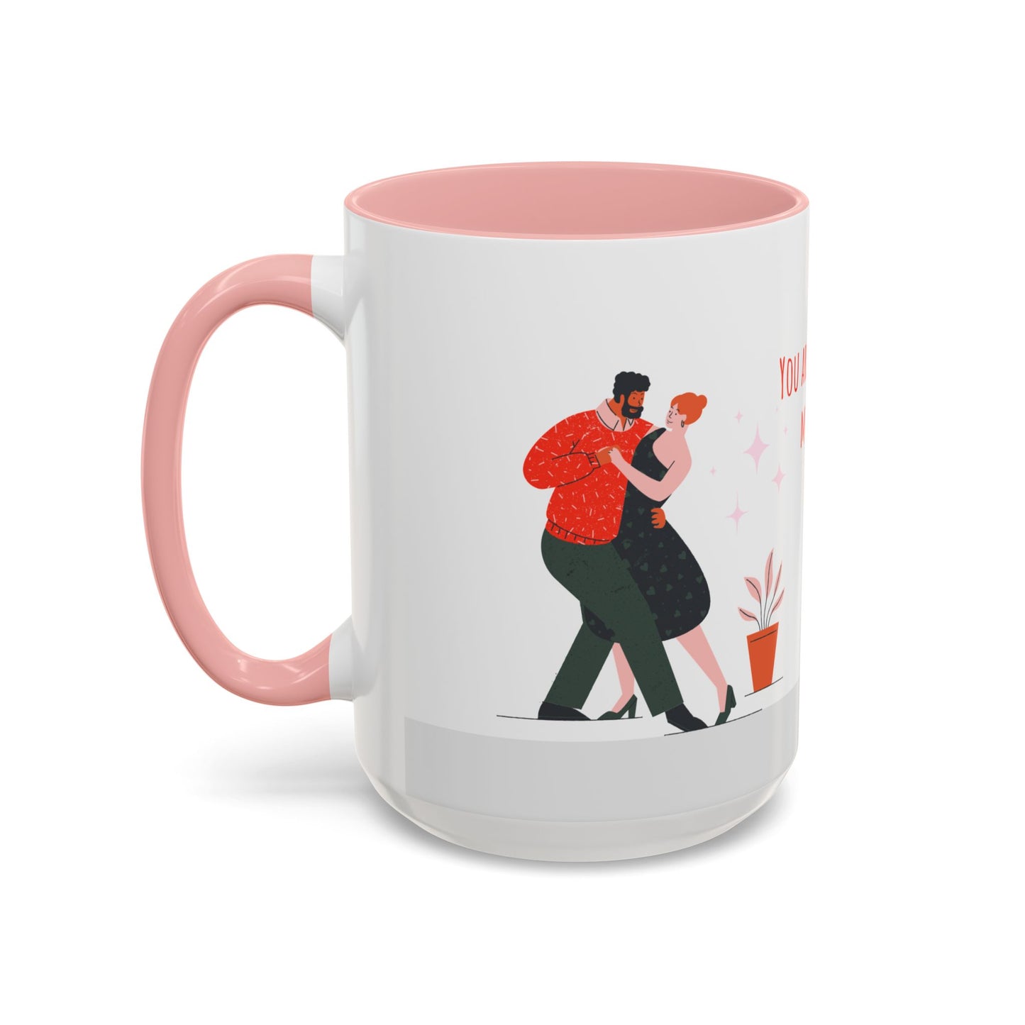 You Are My Love,  My Life - Accent Coffee Mug (11, 15oz) - 11135