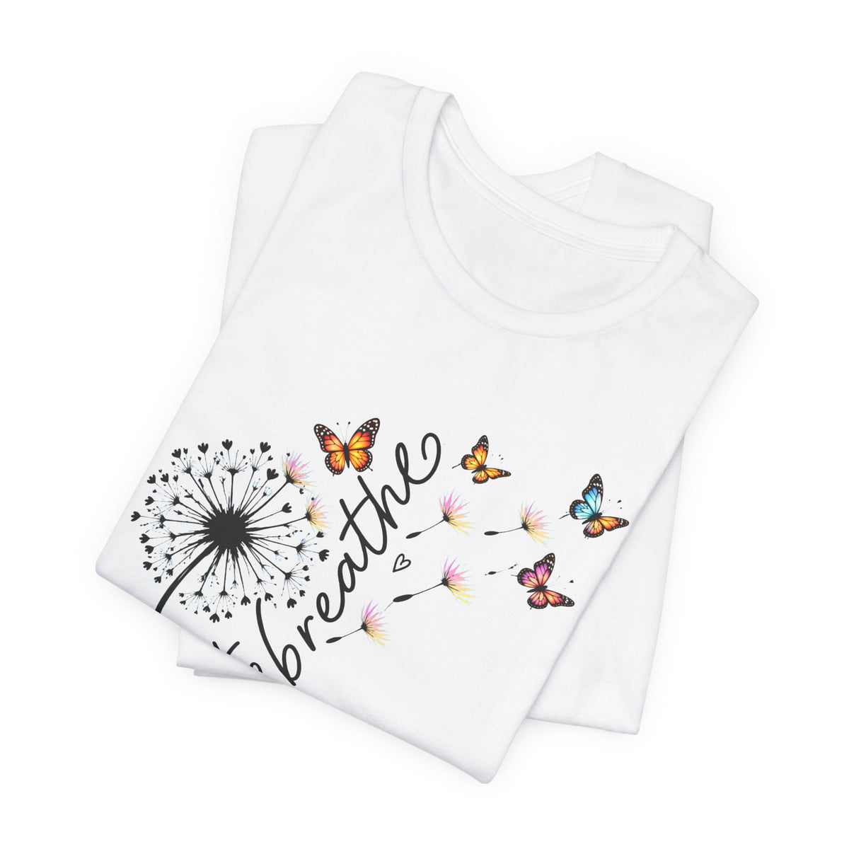 Just Breathe Dandelion T-Shirt,  Butterfly Inspirational Tee - 14519