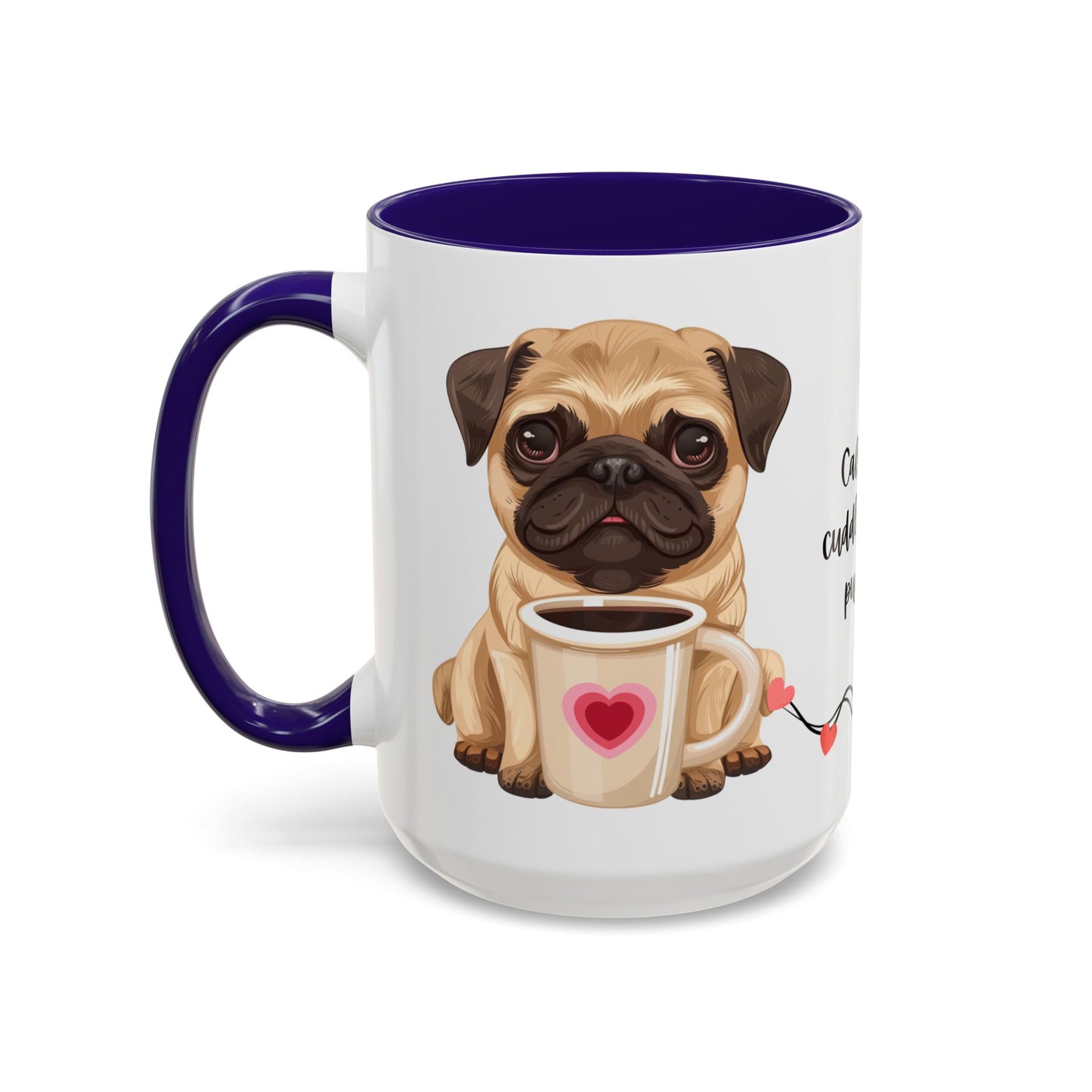 A Pug in Hand, Coffee in the Other—Perfect Morning - Colorful Mugs, 11oz - 10630