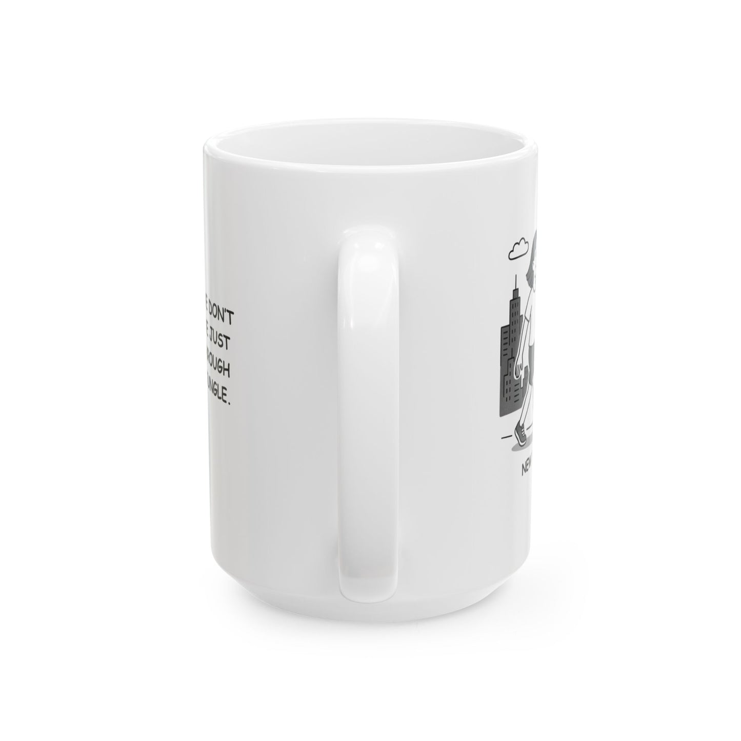 "In New York, we don’t need a pool—we just take a walk through the concrete jungle." Ceramic Mug - 12864
