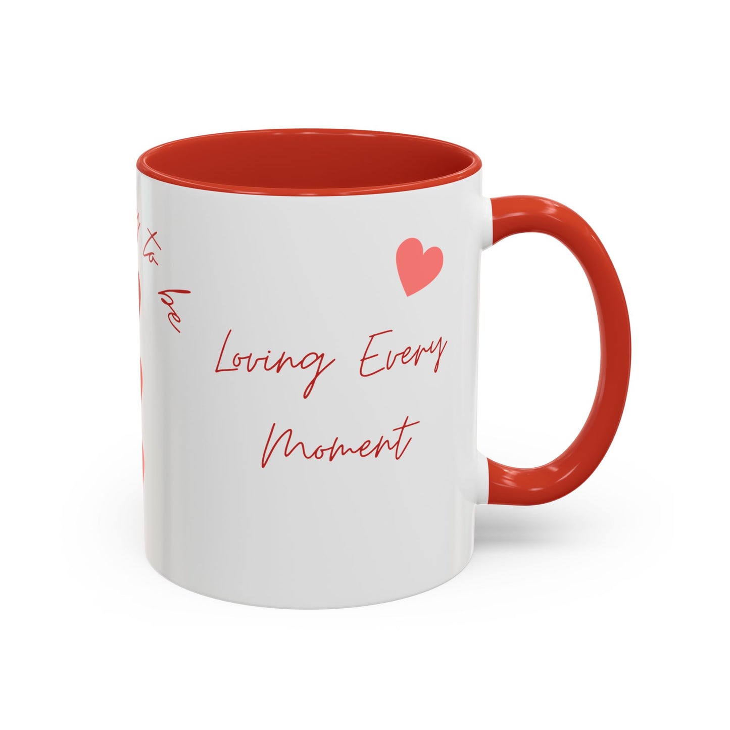 Taken and Happy To Be - Accent Coffee Mug (11, 15oz) - 11543