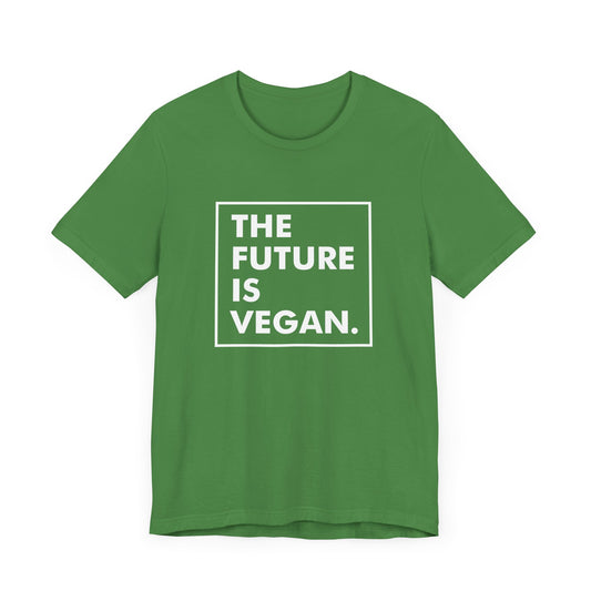 The Future Is Vegan - Unisex Jersey Short Sleeve Tee - 12429