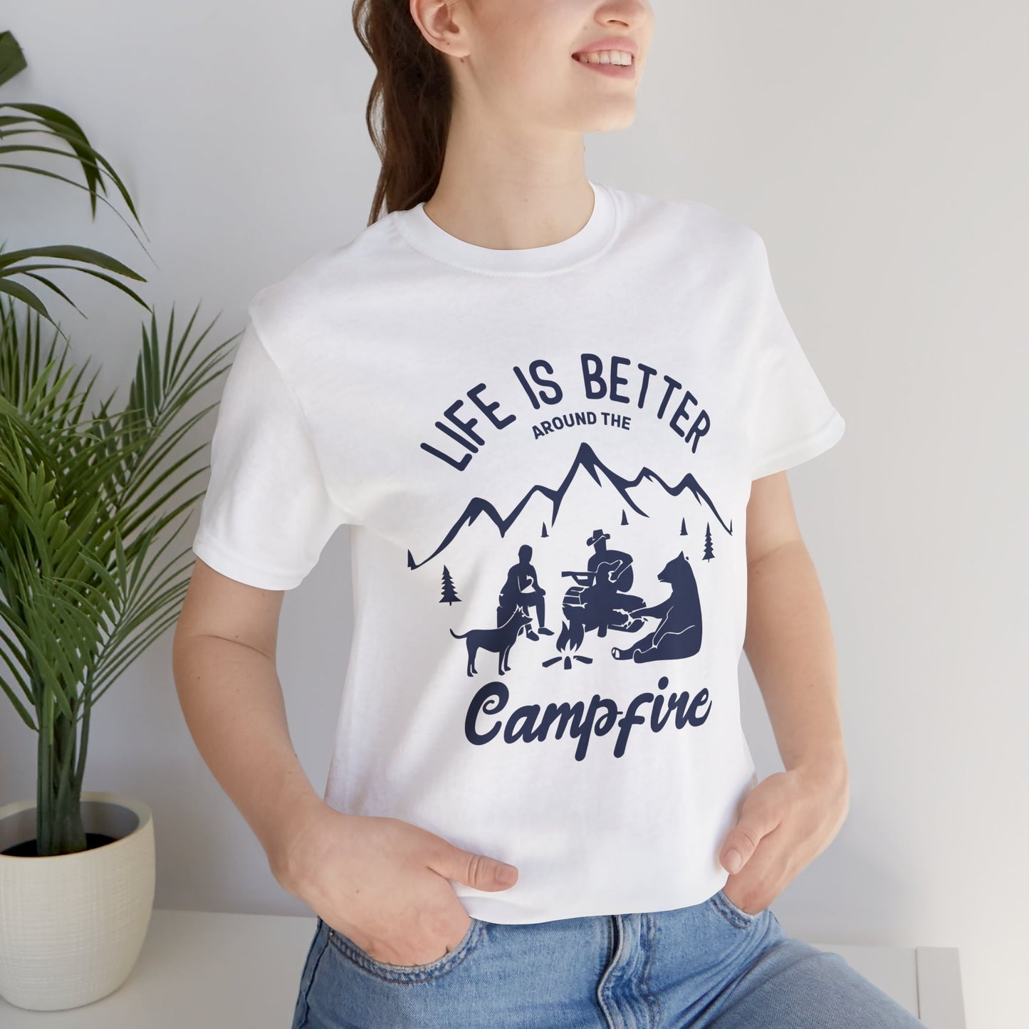 Life Is Better Around The Campfire - Unisex Jersey Short Sleeve Tee - 12603