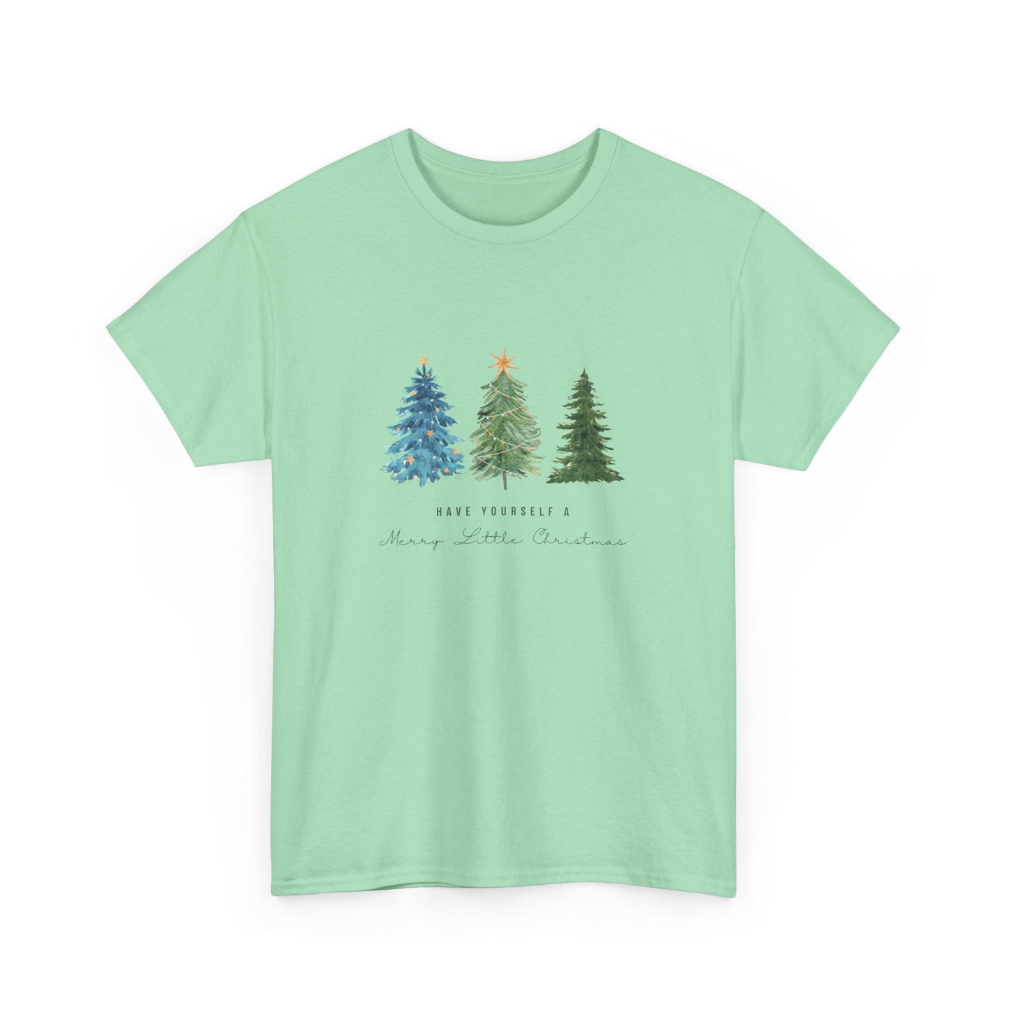 Have Yourself A Merry Little Christmas - Unisex Heavy Cotton Tee - 10201