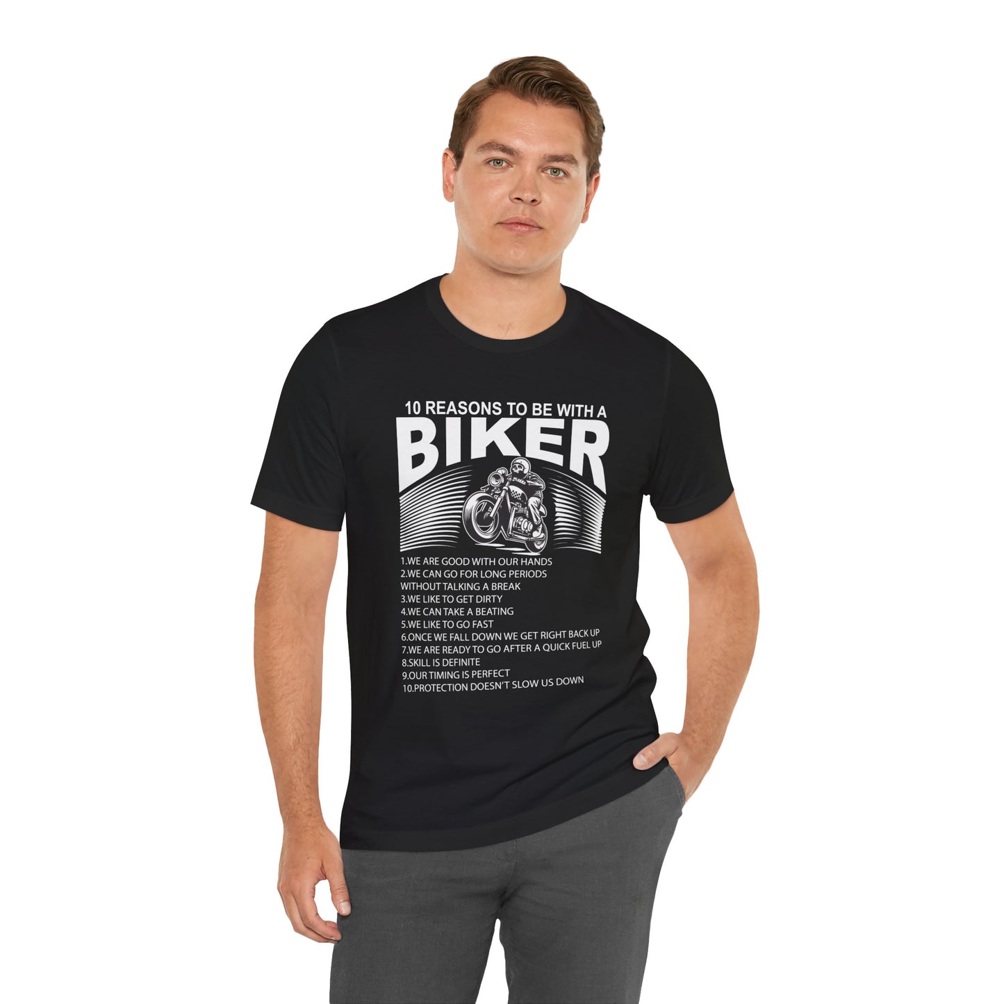 10 Reasons To Be With A Biker - Unisex Jersey Short Sleeve Tee