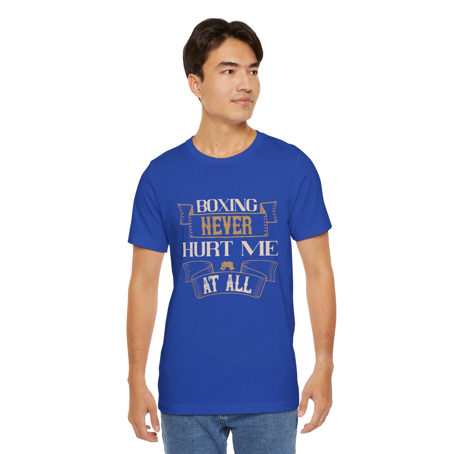 Boxing Never Hurt Me at All - Unisex Jersey Short Sleeve Tee