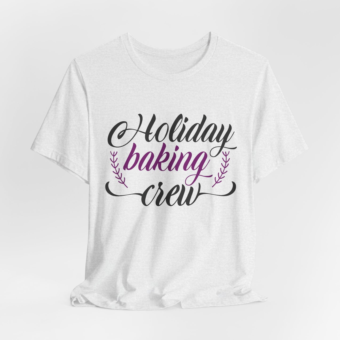 Christmas: Holiday Baking Crew - Unisex Jersey Short Sleeve Tee