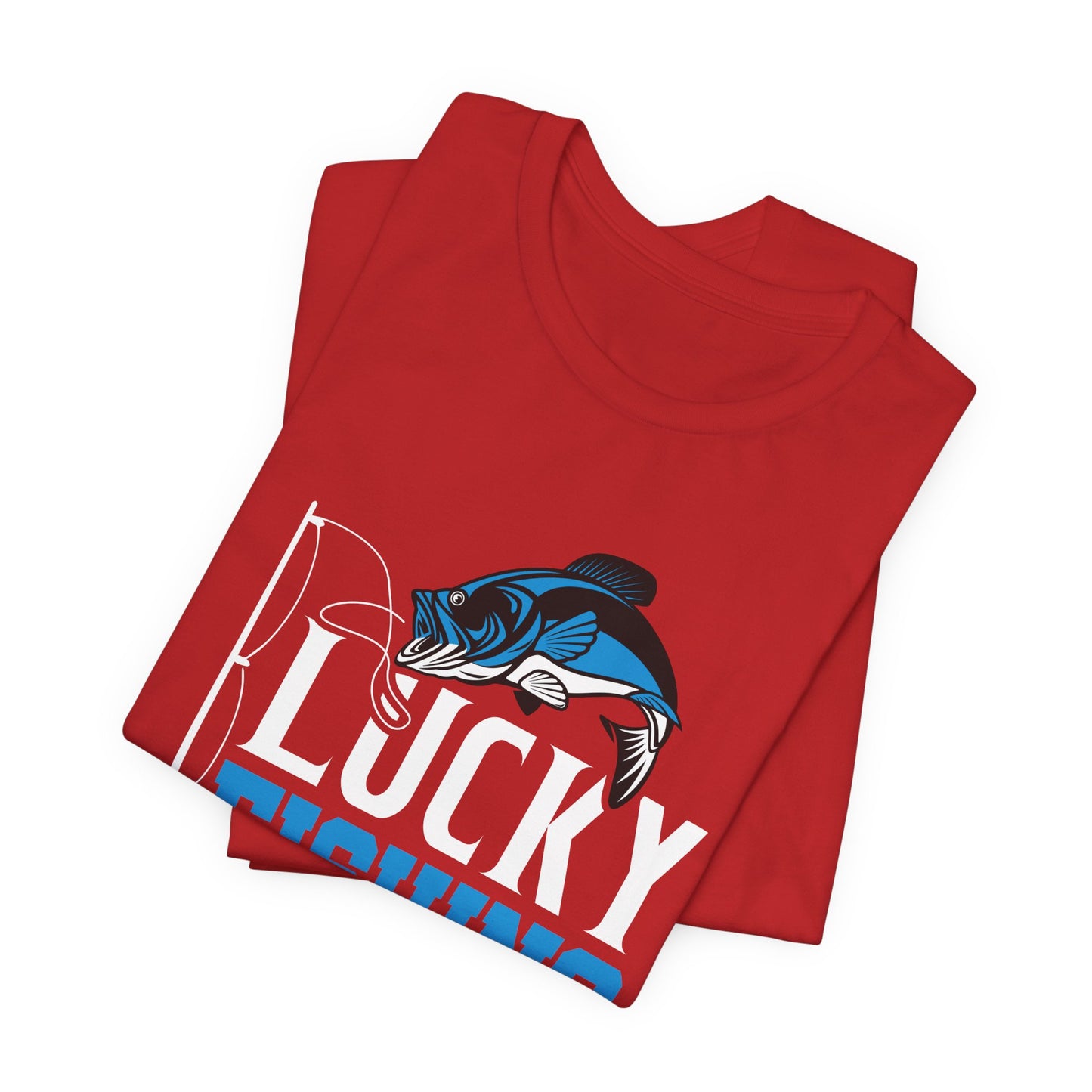 Lucky Fishing Shirt, Do Not Wash - Unisex Jersey Short Sleeve Tee - 14085