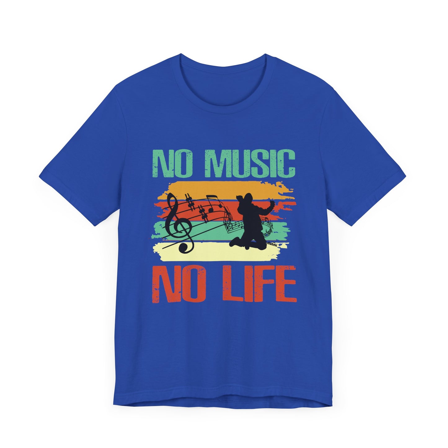 No Music No Life - Unisex Jersey Short Sleeve Tee