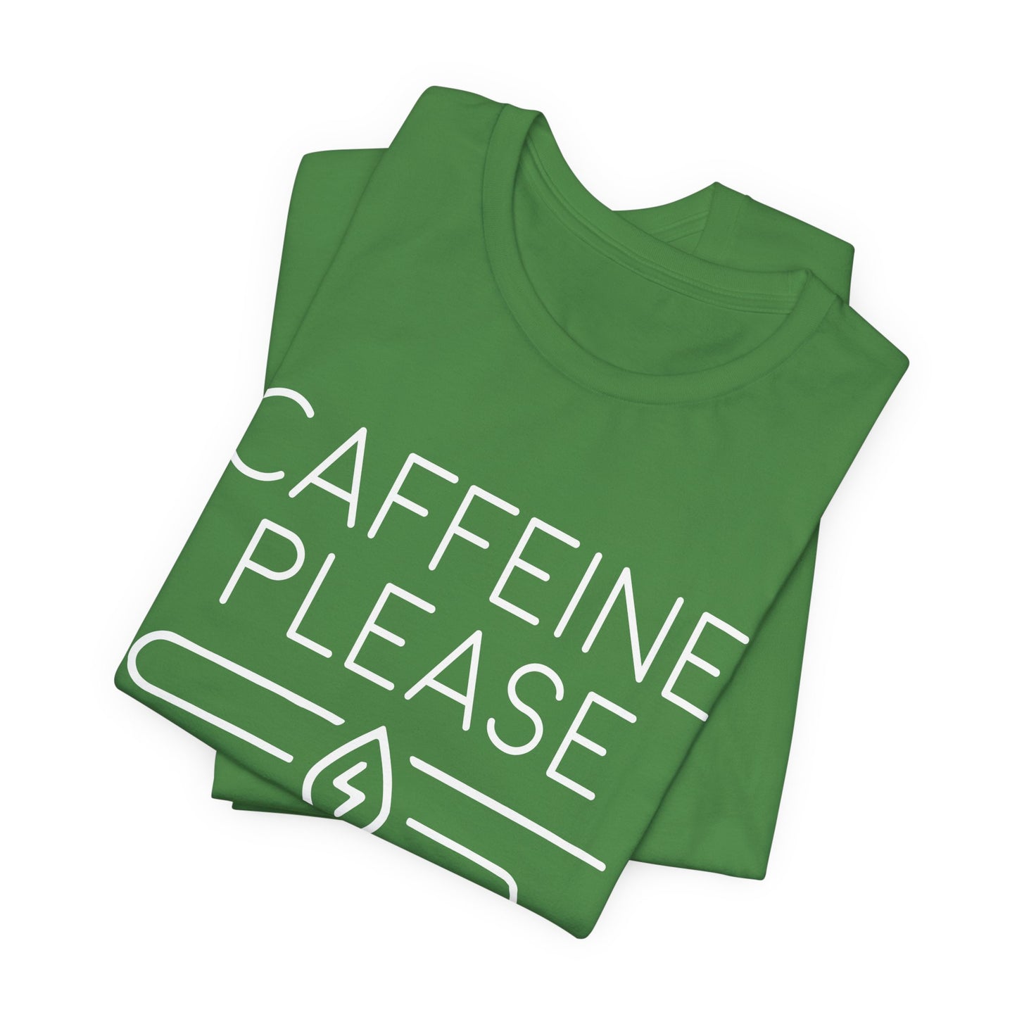 Coffee: Caffeine Please - Unisex Jersey Short Sleeve Tee