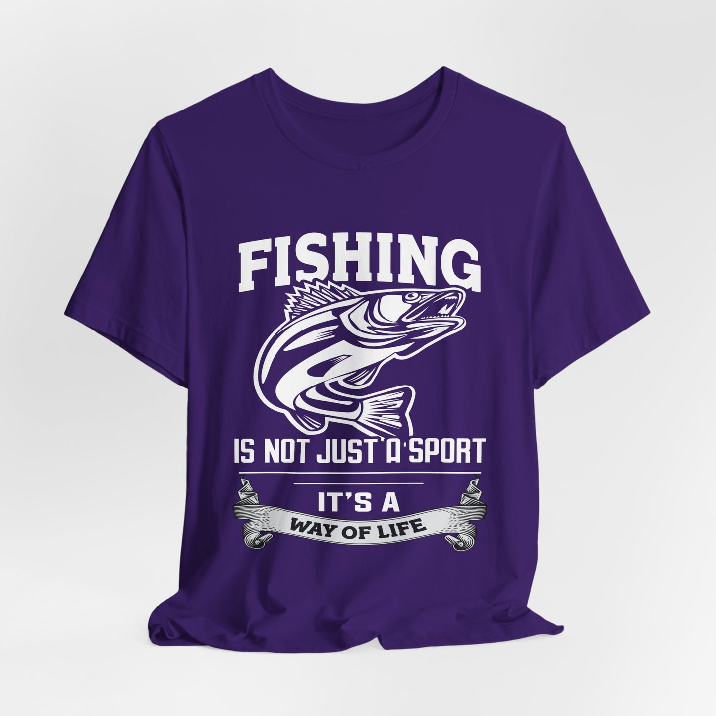 Fishing Is Not Just A Sport, It's A Way Of Life - Unisex Jersey Short Sleeve Tee - 14018