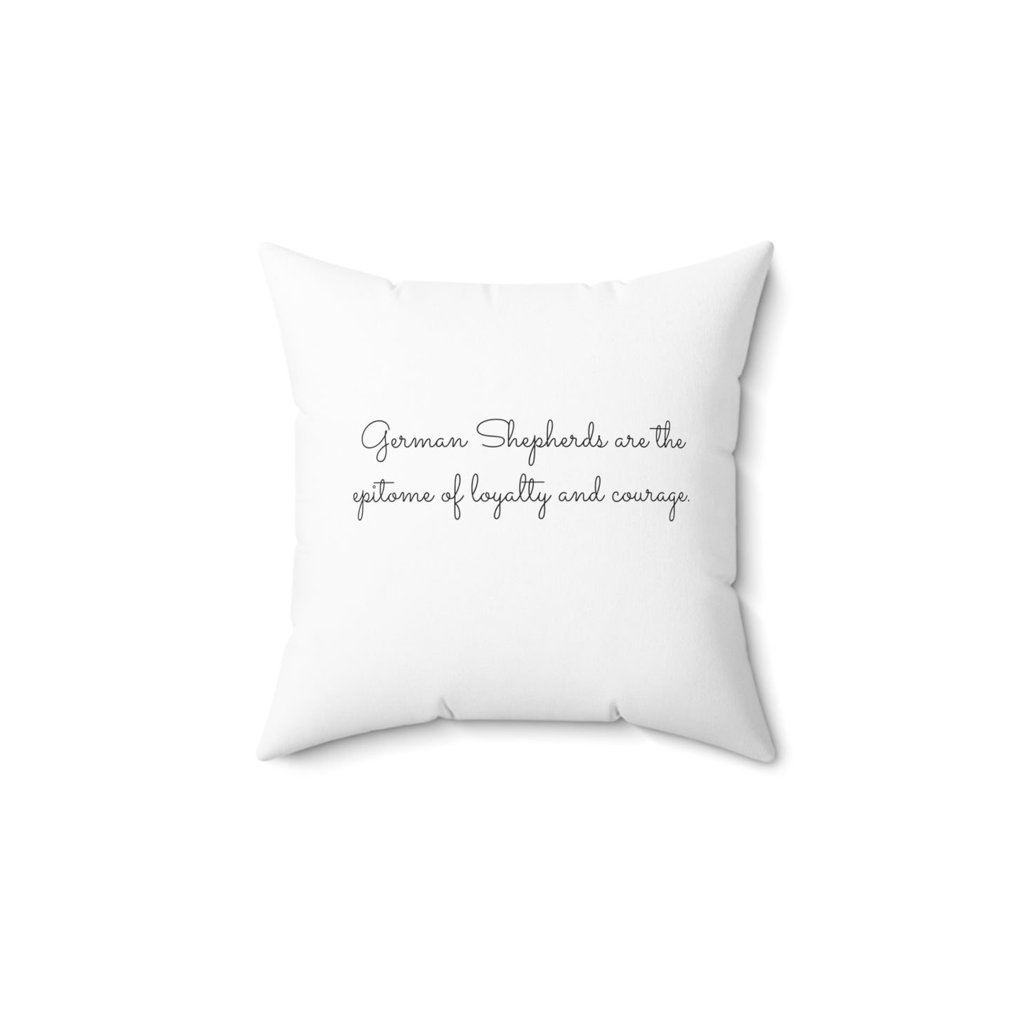 German Shepherds are not just pets; they're family - Spun Polyester Square Pillow