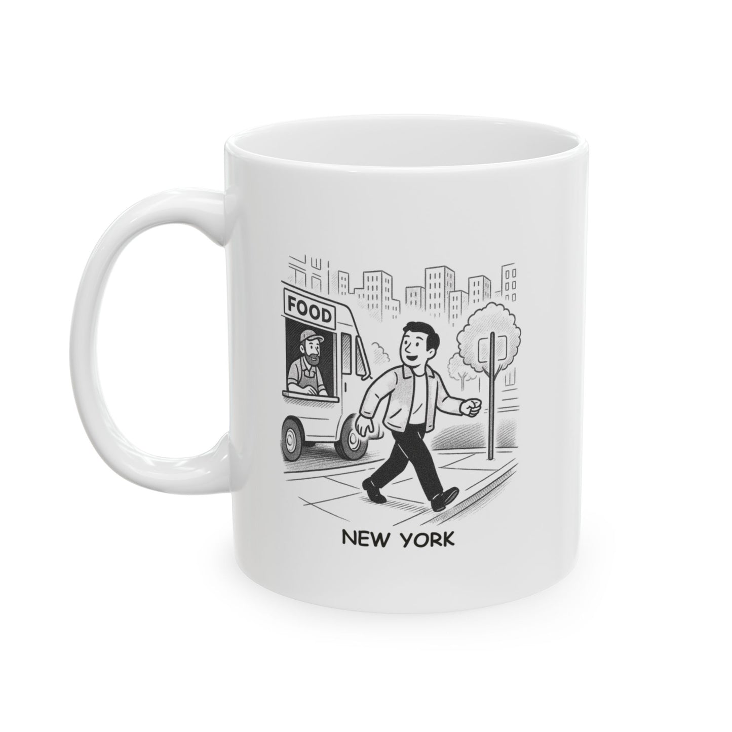 "New York: Where every street corner has a new food truck and a new adventure waiting." Ceramic Mug | 11oz & 15oz | 12843
