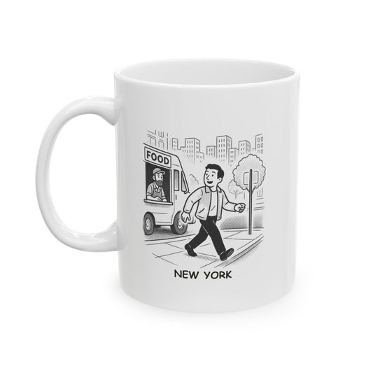 "New York: Where every street corner has a new food truck and a new adventure waiting." Ceramic Mug | 11oz & 15oz | 12843