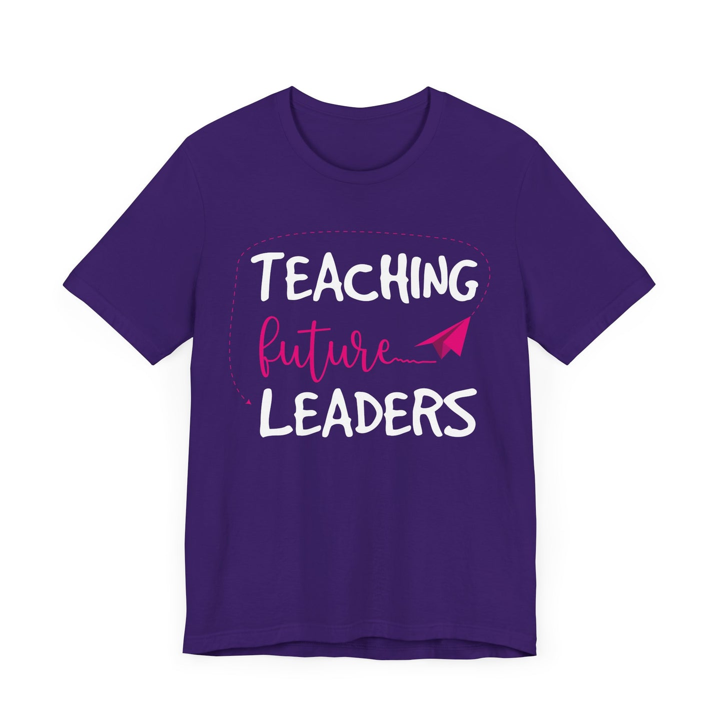 Teacher: Teaching Future Leaders - Unisex Jersey Short Sleeve Tee - 13417