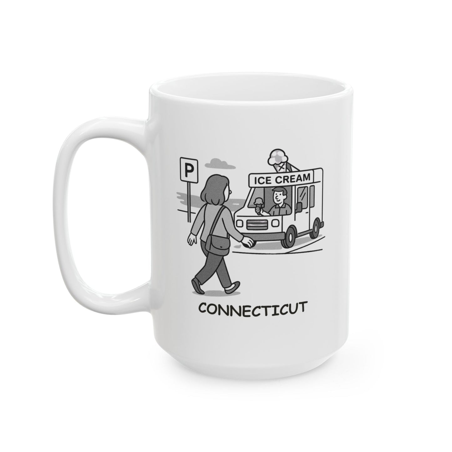 "Connecticut: Where ‘going to the beach’ means ‘finding a parking spot and then heading straight for the ice cream truck.’" Ceramic Mug - 13829