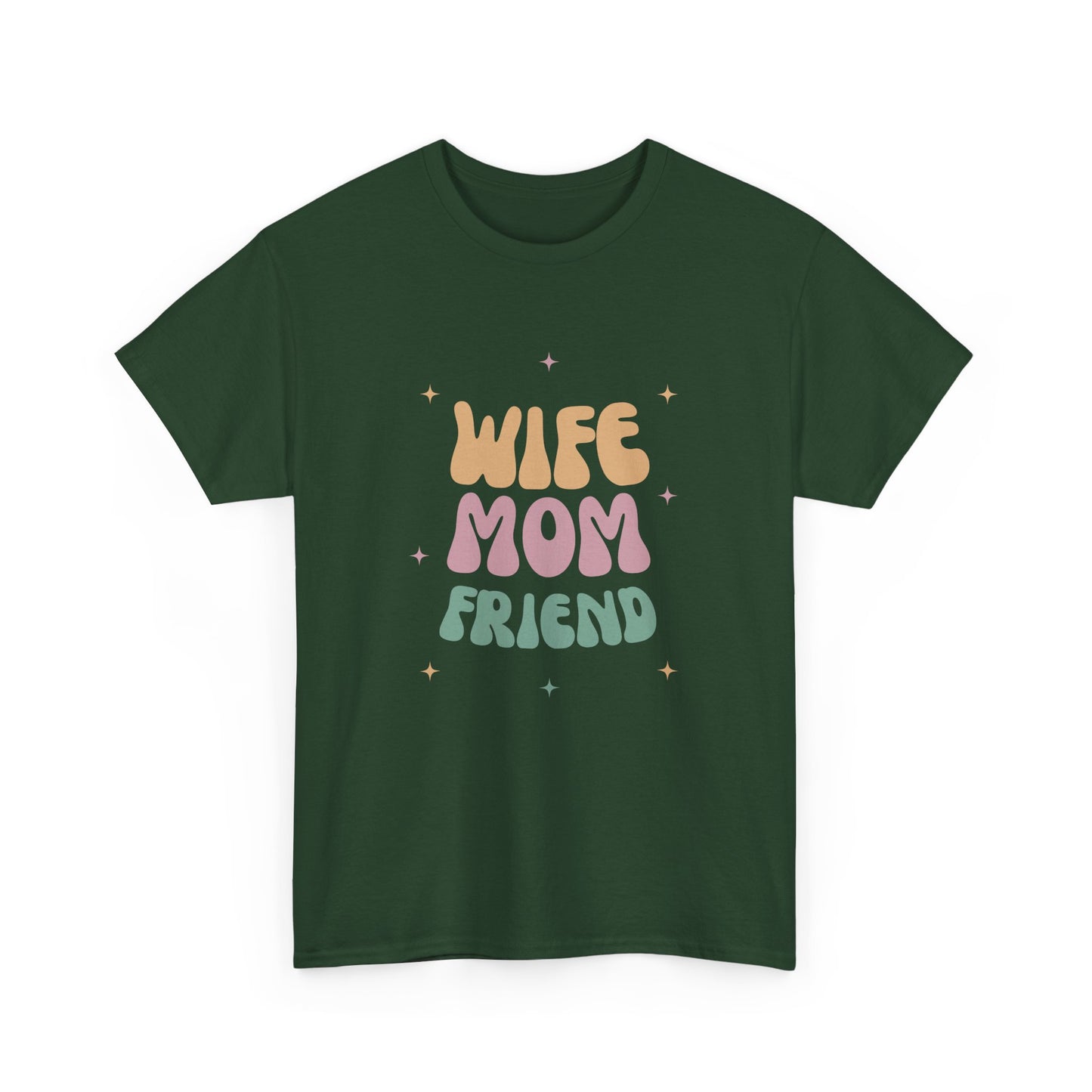 Wife Mom Friend Heavy Cotton Tee | Perfect Gift for Moms & Friends - 12462