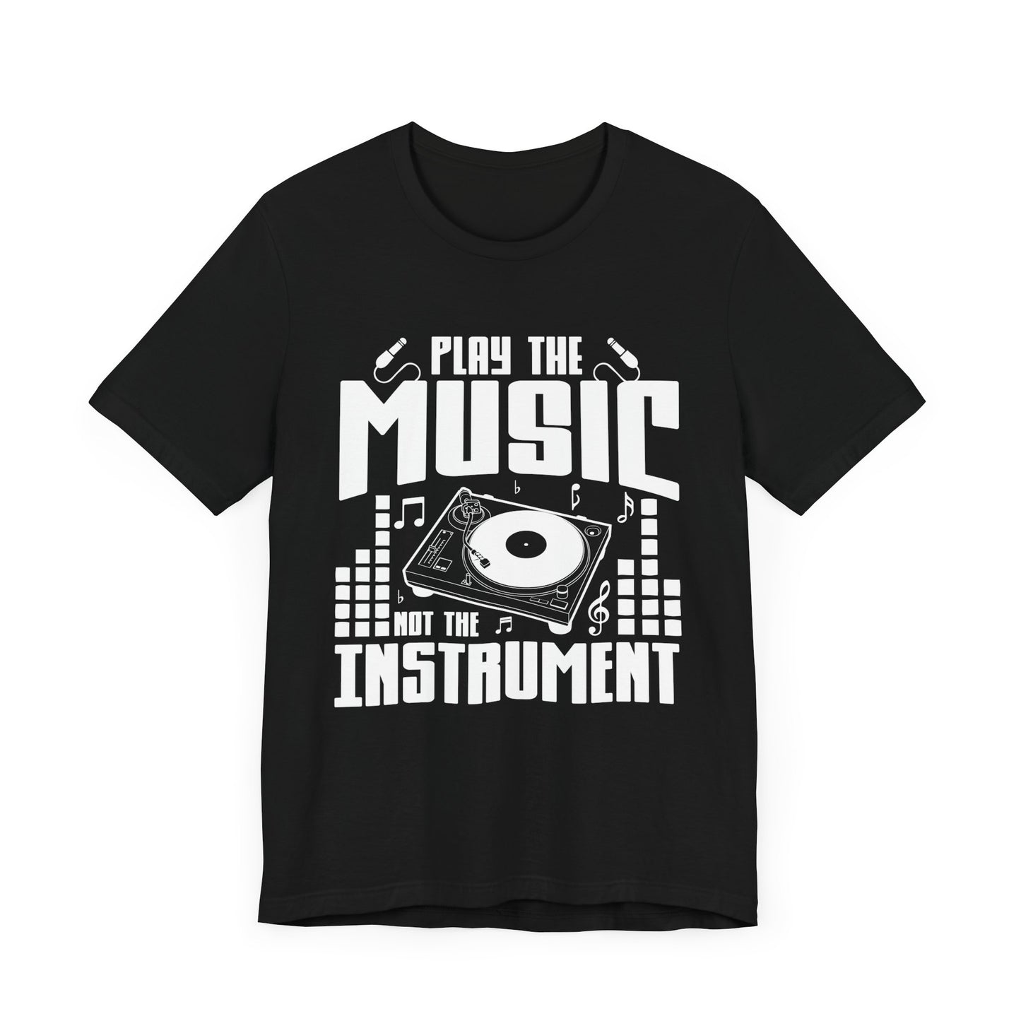 Play The Music Instrument - Unisex Jersey Short Sleeve Tee