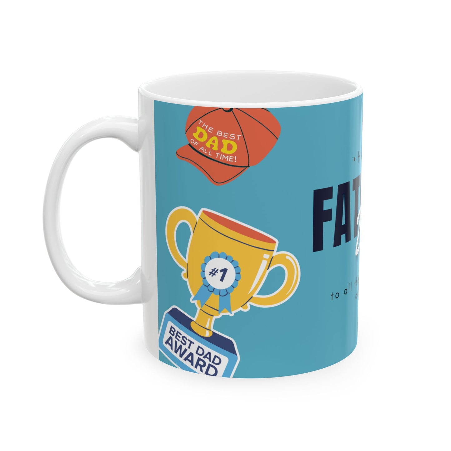 Happy Father's Day Ceramic Mug | Gift for Dads | Unique Coffee Cup | Best Dad Award Mug | Father's Day Present - 14007