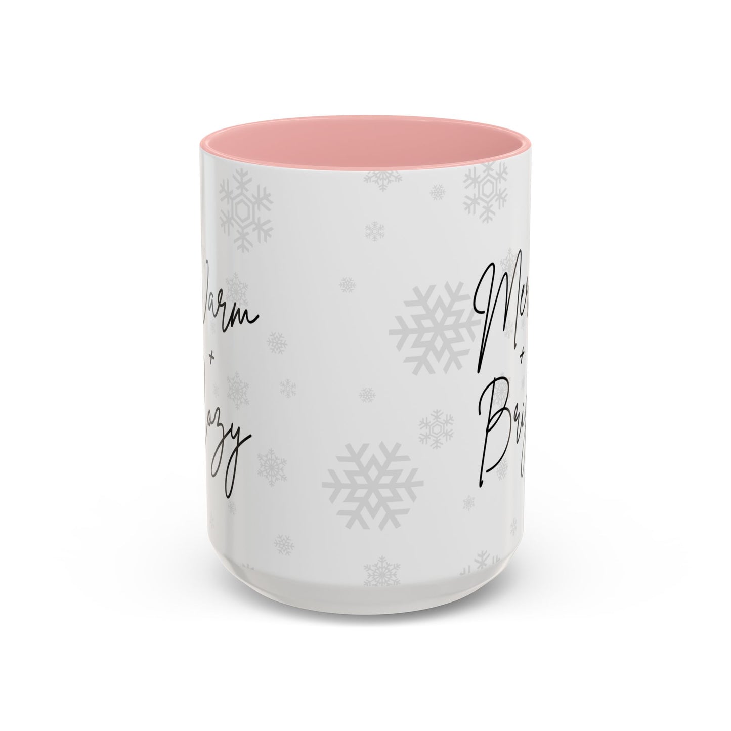 Warm+Cozy, Merry+Bright - Accent Coffee Mug (11, 15oz) - 11115