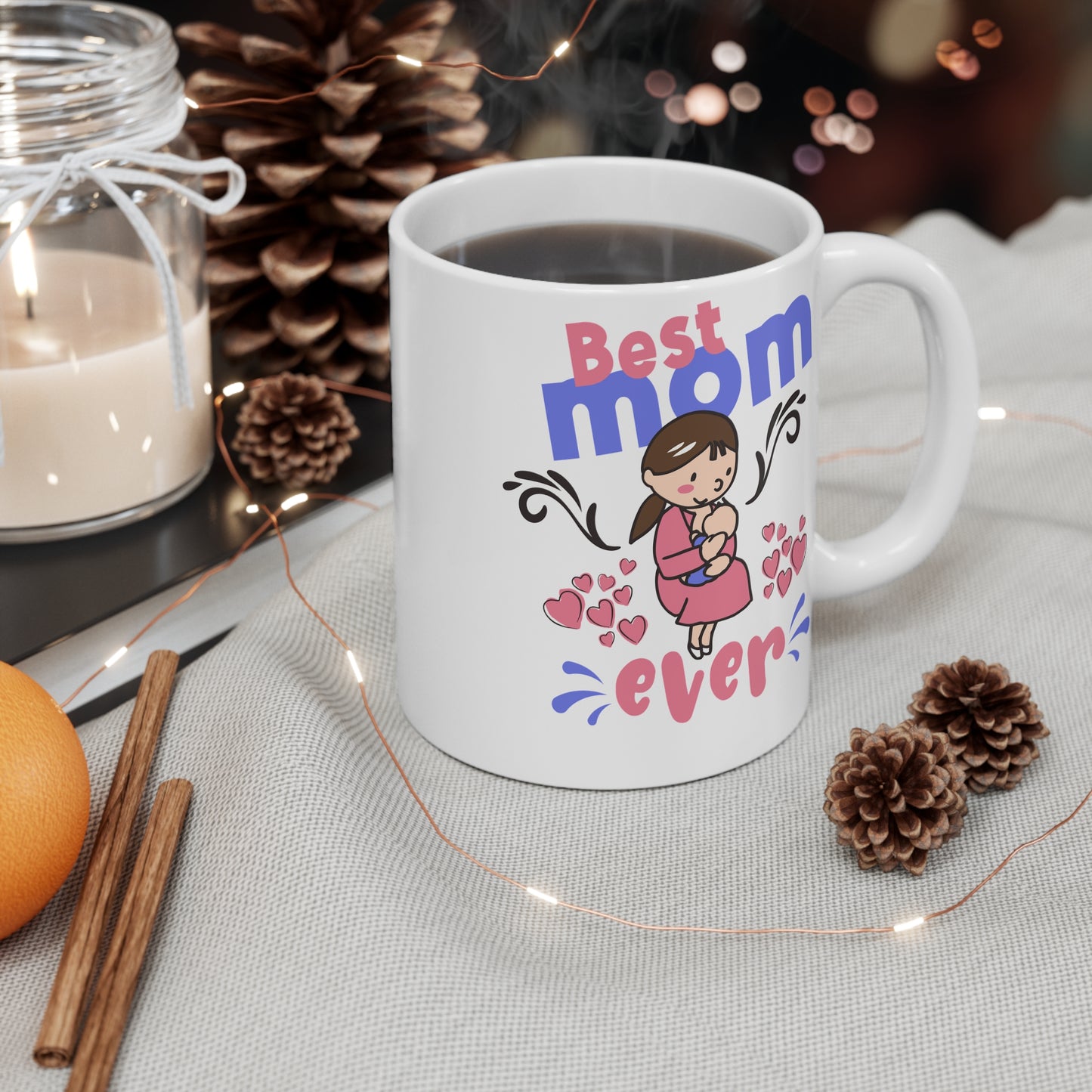 Best Mom Ever - Mug 11oz - 13005