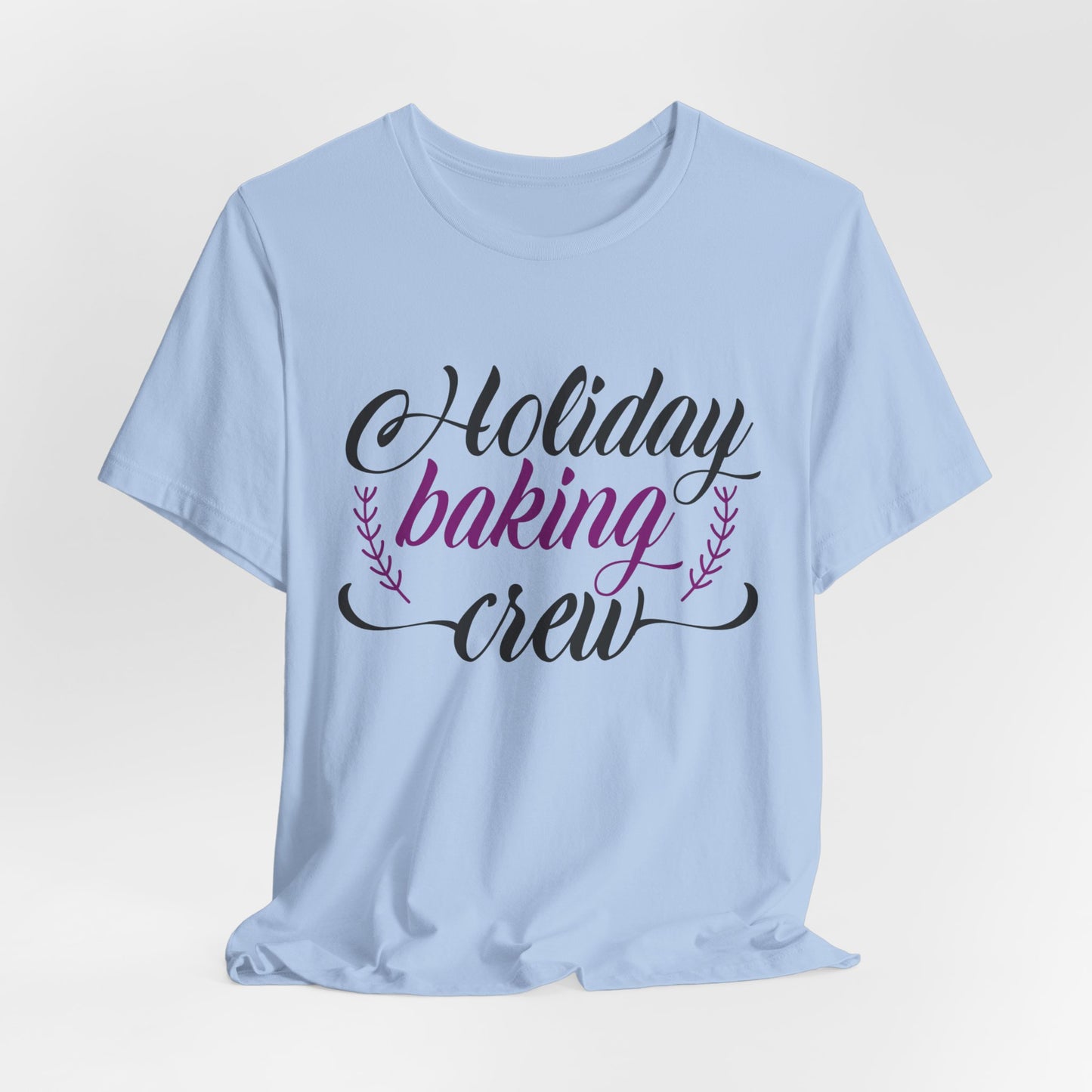 Christmas: Holiday Baking Crew - Unisex Jersey Short Sleeve Tee