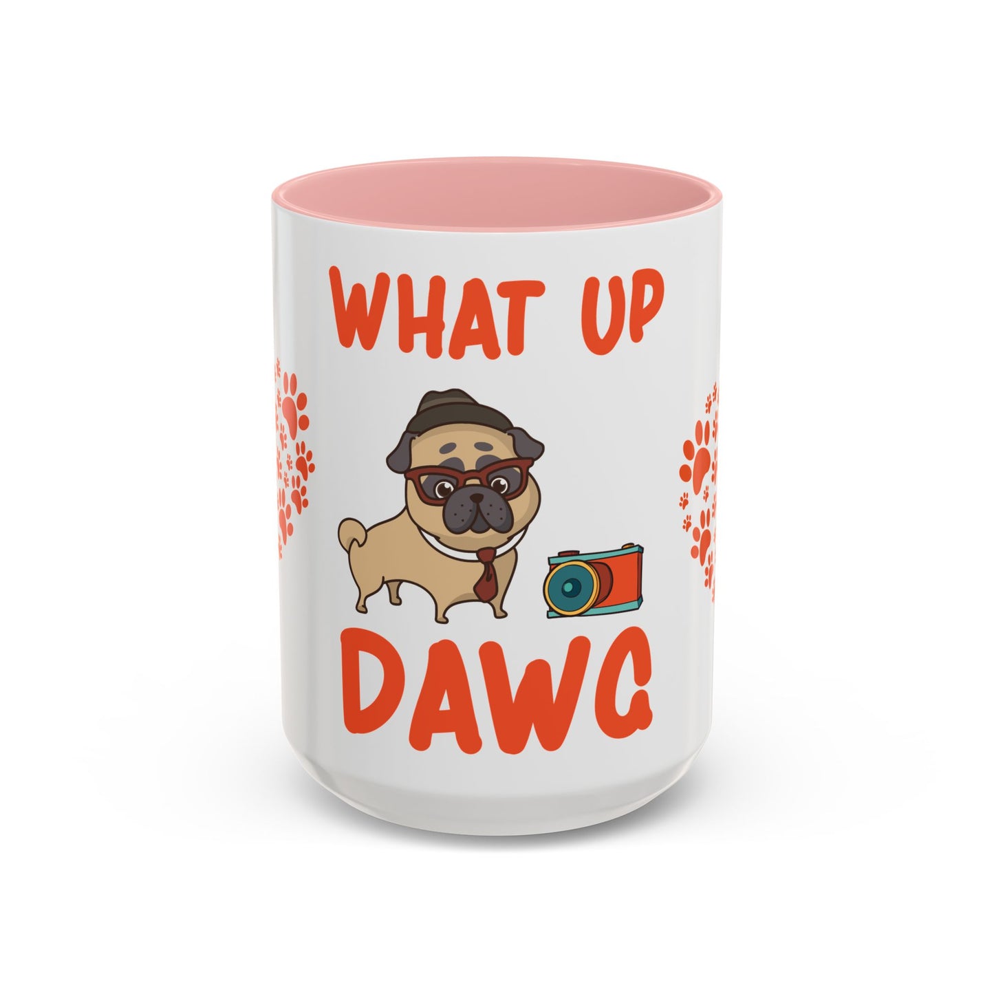 What up, Dawg - Accent Coffee Mug (11, 15oz)