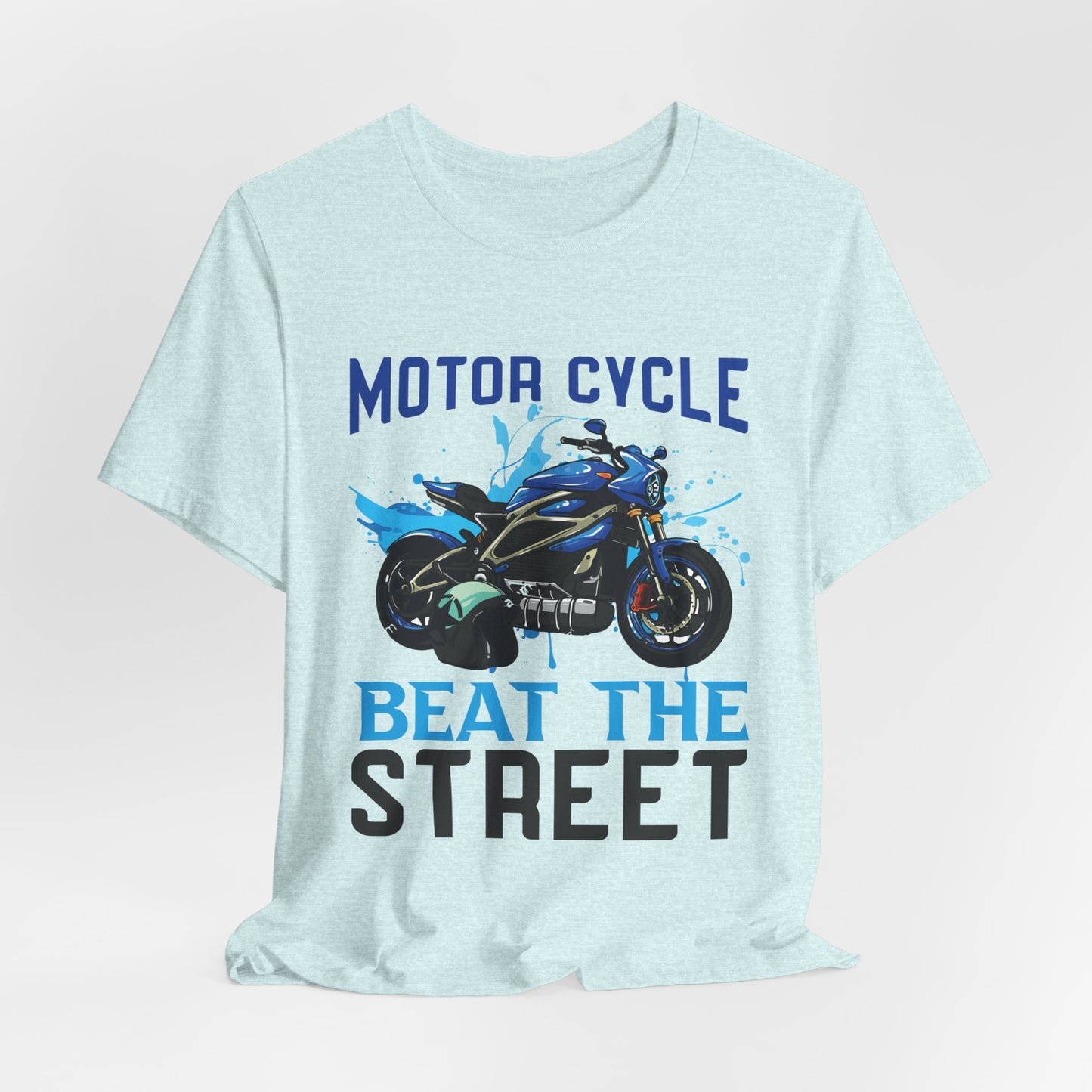 Motorcycle, Beat The Street - Unisex Jersey Short Sleeve Tee - 13596