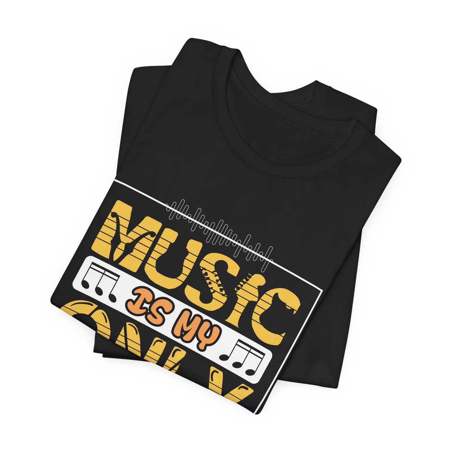 Music Is My Only Friend - Unisex Jersey Short Sleeve Tee