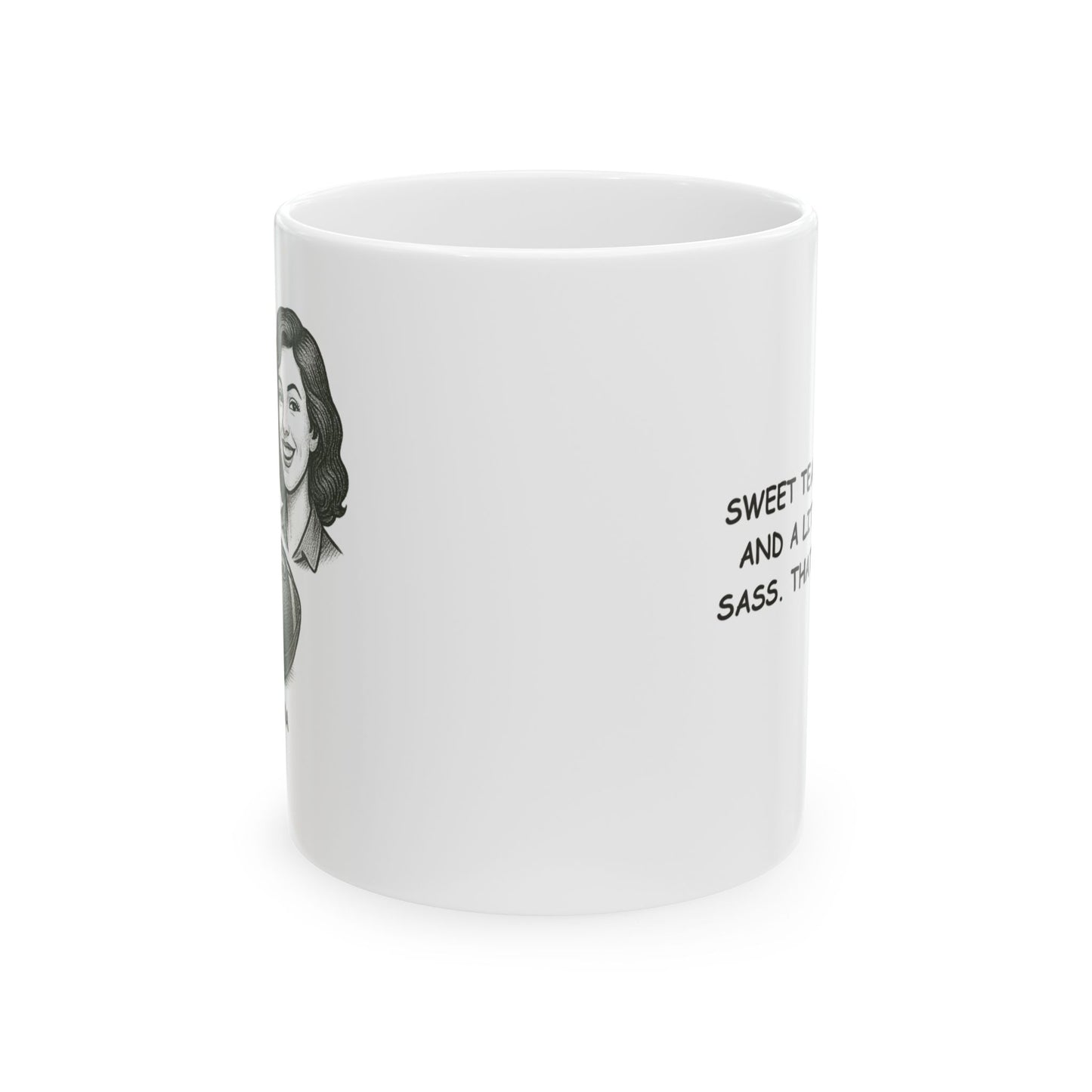 "Sweet tea, football, and a little bit of sass. That’s Alabama." Ceramic Mug - 11oz/15oz - 12812