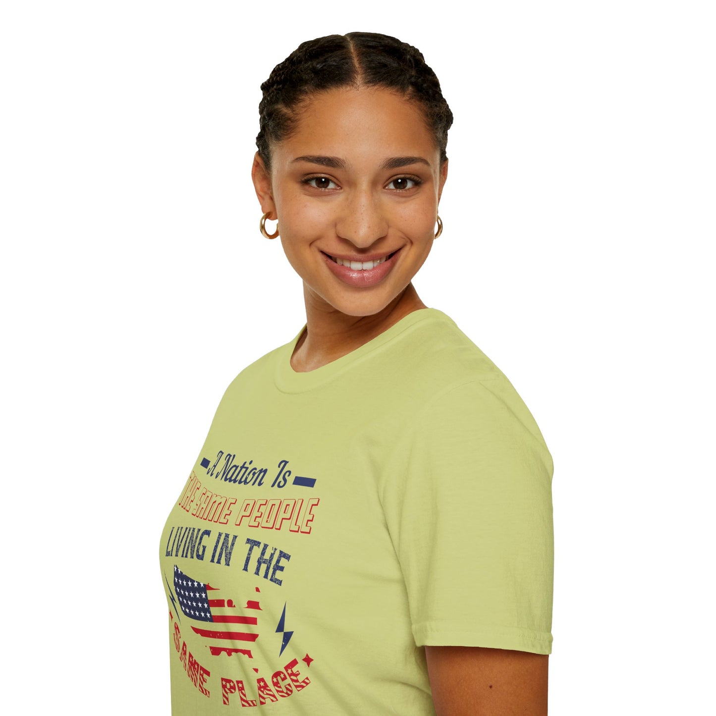 Patriotic Unisex T-Shirt - 'A Nation Is The Same People Living In The Same Place' - Ideal for Holidays, Celebrations, and Everyday Wear - 13791