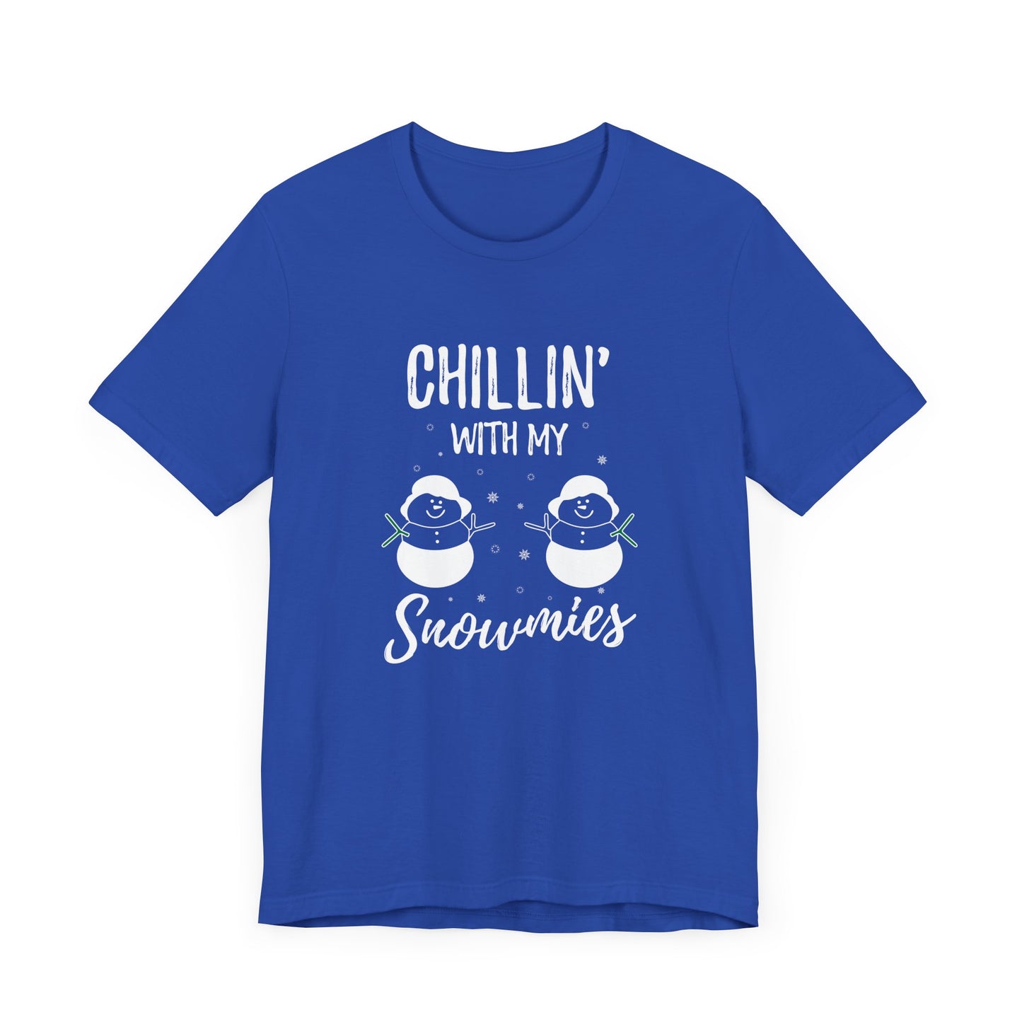 Christmas: Chillin With My Snowmies - Unisex Jersey Short Sleeve Tee - 11995
