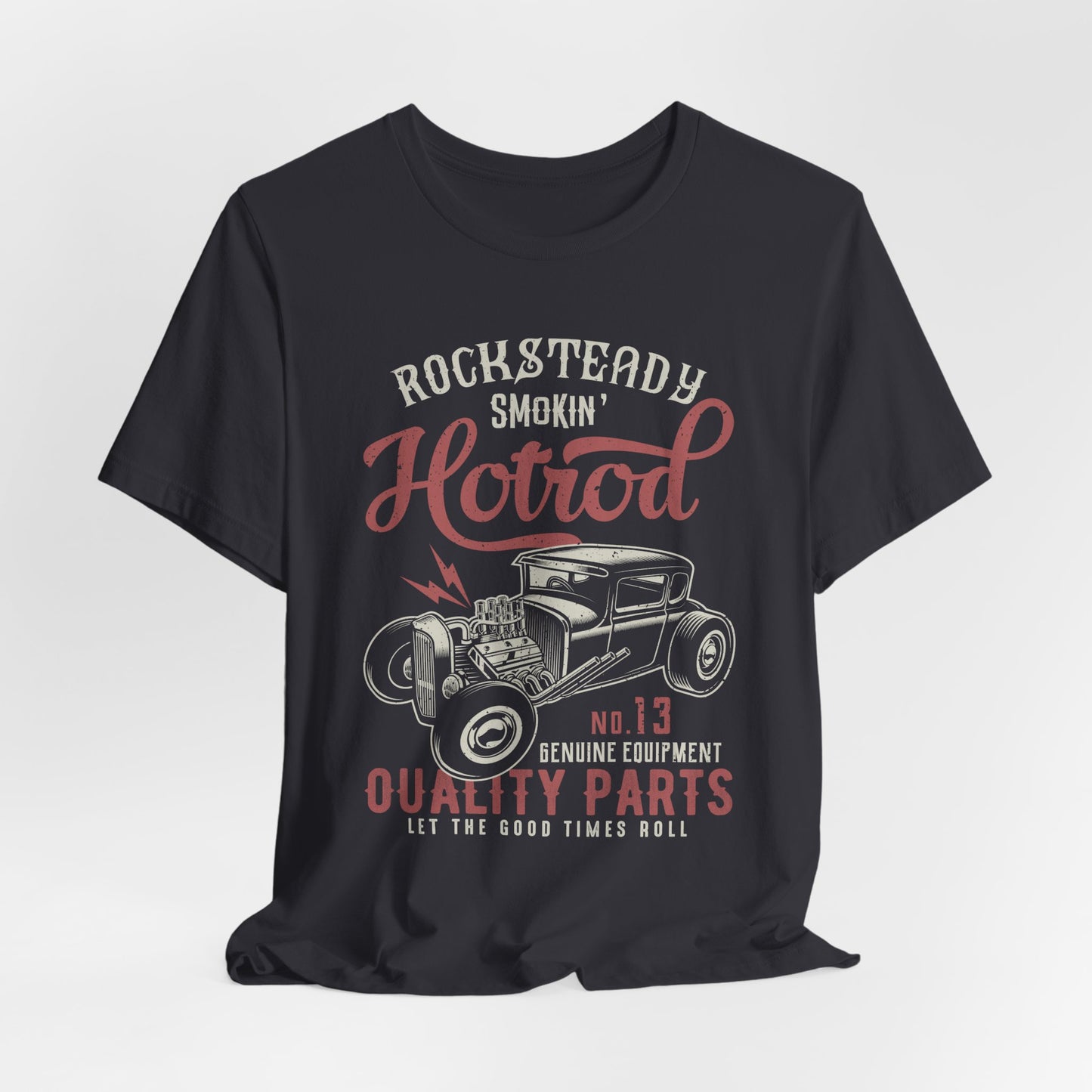 Rock & Teady, Smocking Hotrod, N13, Genuine Equipment, Quality Parts - Unisex Jersey Short Sleeve Tee - 12577