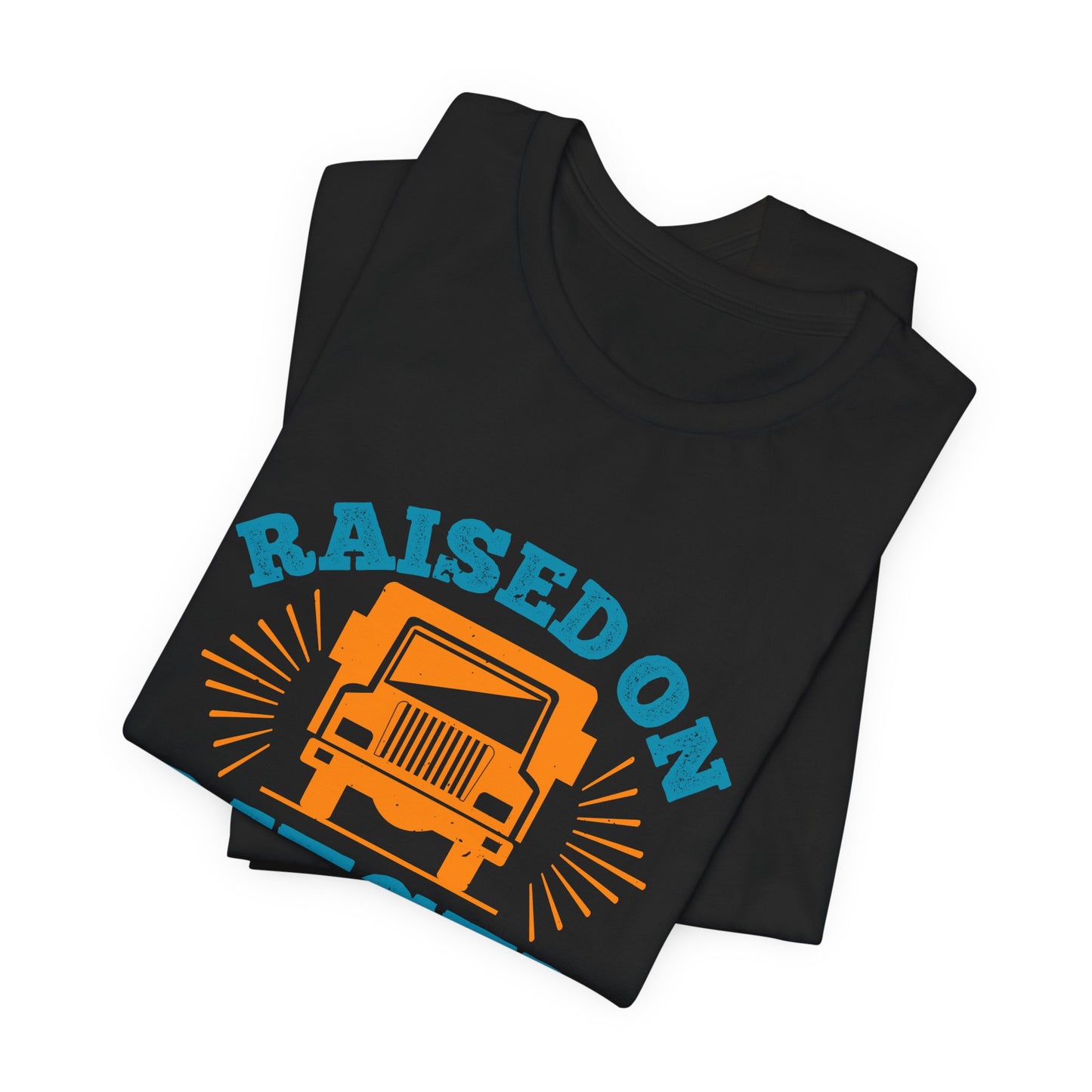 Raised On Diesel - Unisex Jersey Short Sleeve Tee - 11225