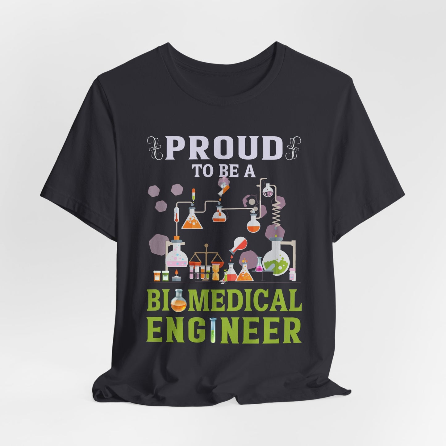 Proud To Be Biomedical Engineer - Unisex Jersey Short Sleeve Tee - 13585