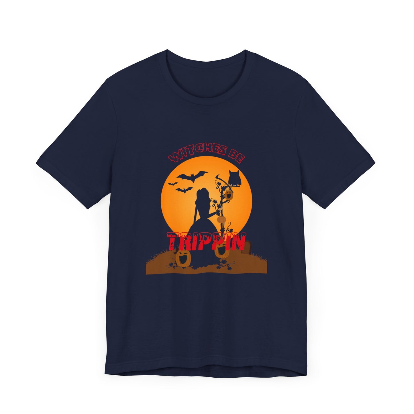 Halloween: Witches Be Trippin - Unisex Jersey Short Sleeve Tee