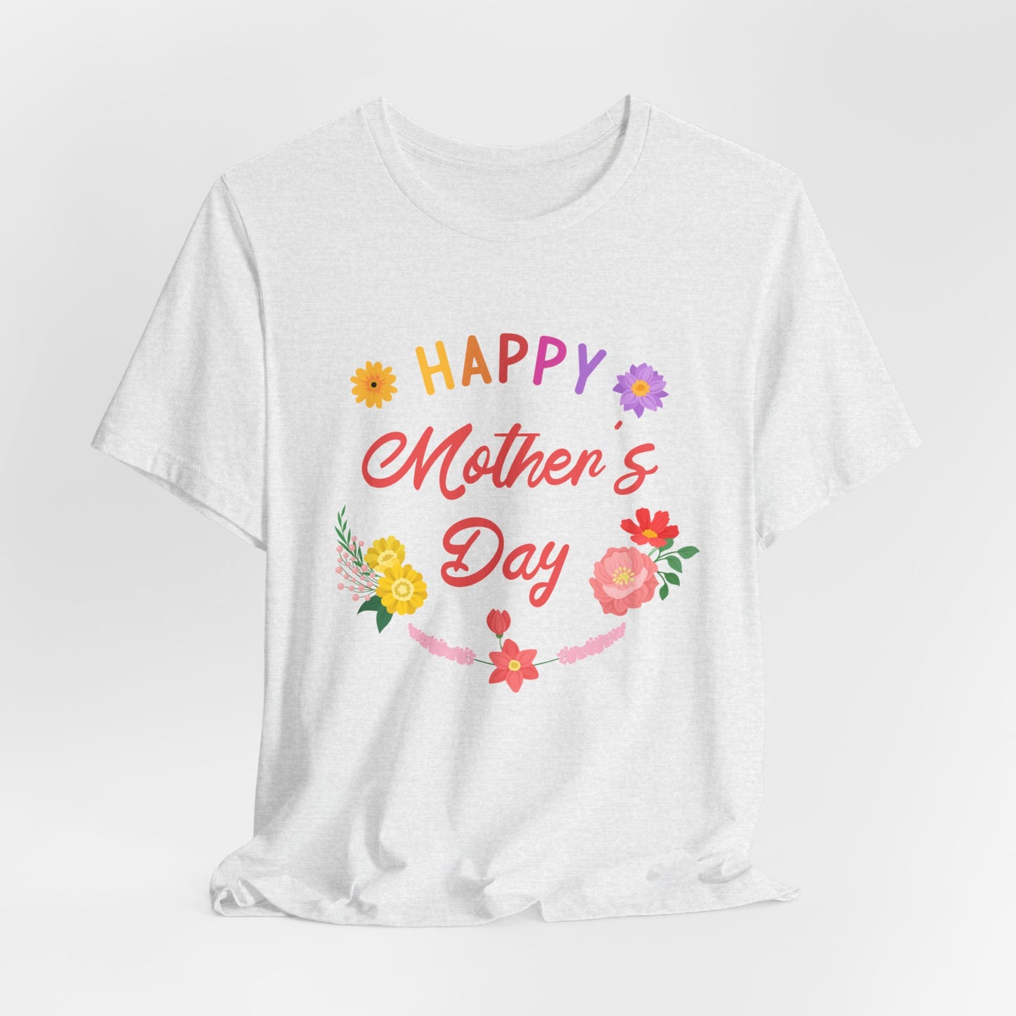 Happy Mother's Day - Unisex Jersey Short Sleeve Tee