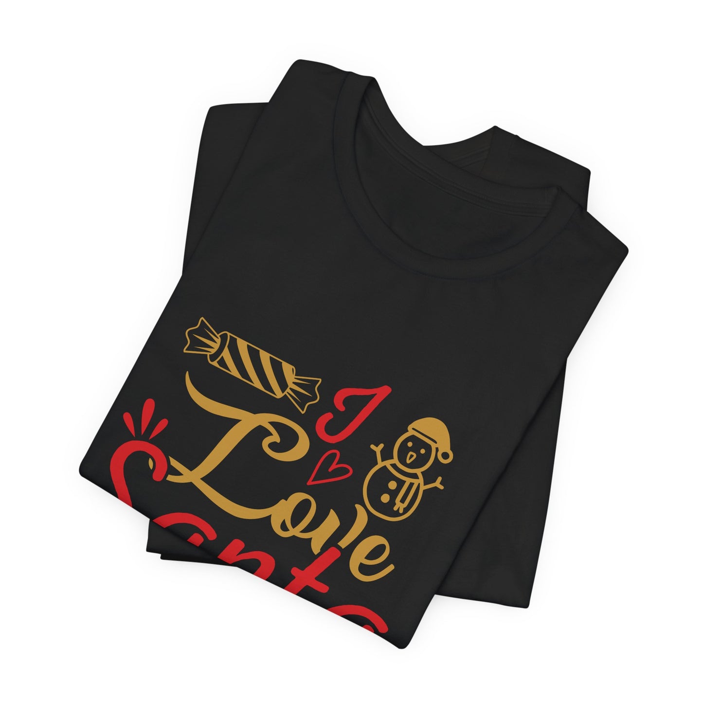 I Love Santa - Unisex Jersey Short Sleeve Tee