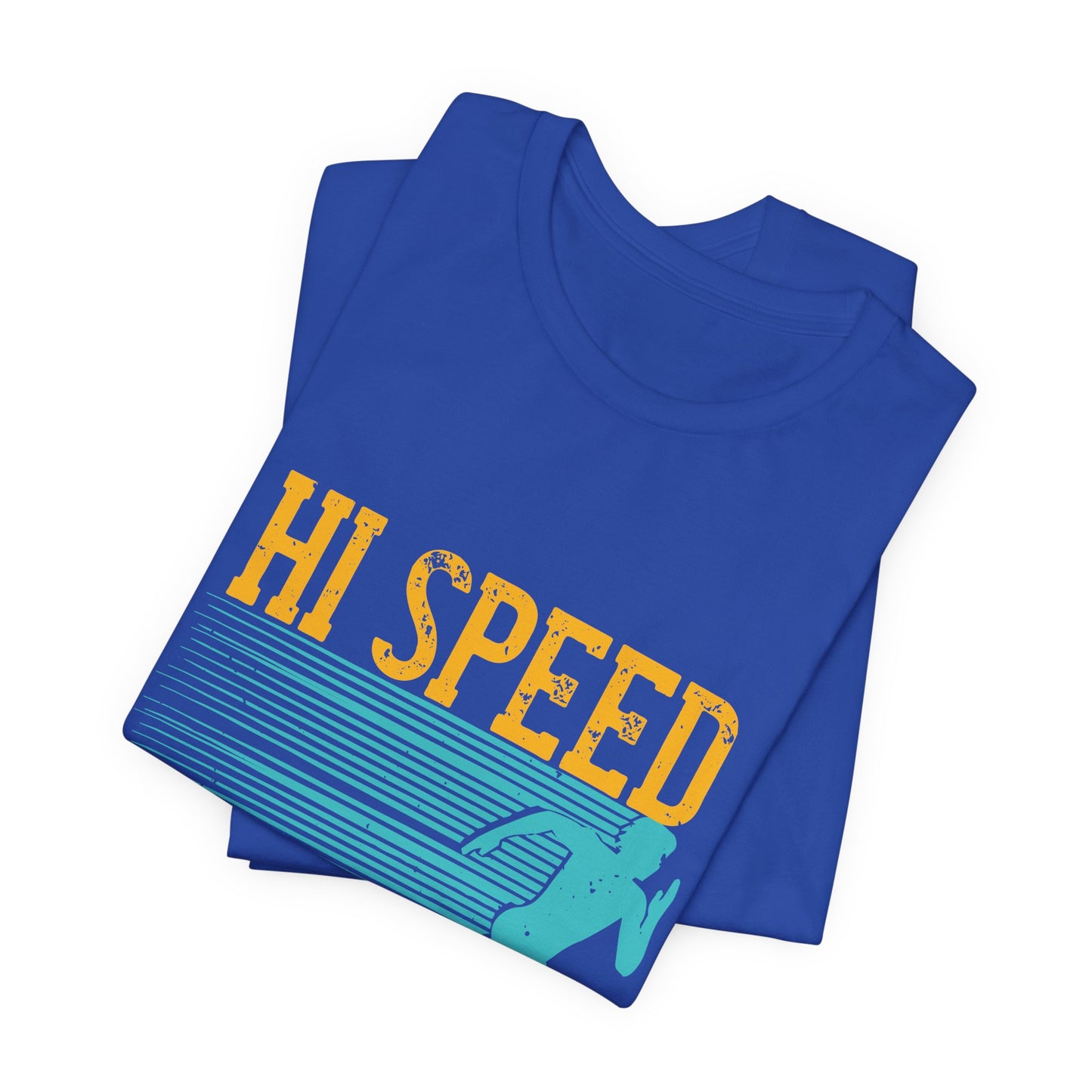 Hi, Speed Running - Unisex Jersey Short Sleeve Tee