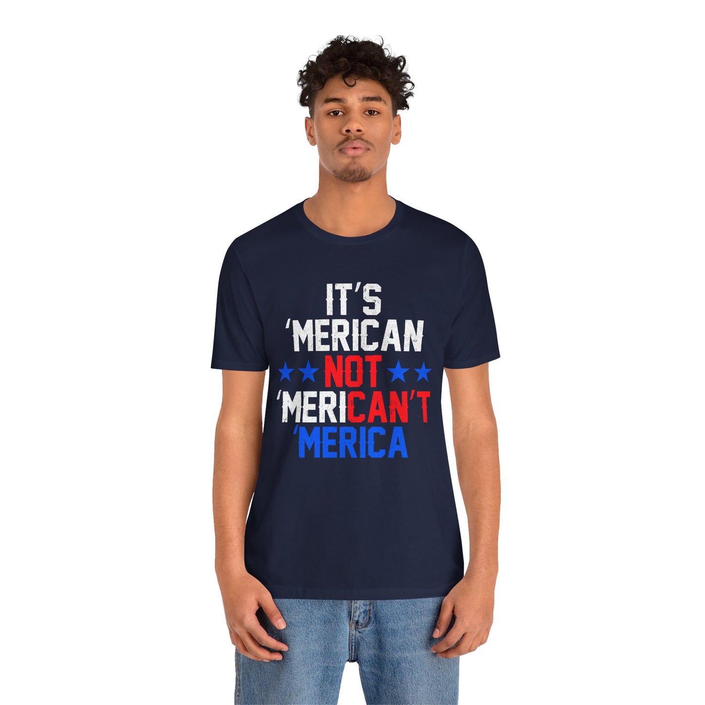 Patriotic Humor Tee, American Pride Shirt, Fun Casual Wear, Gift for Independence Day, Stylish Comfy T-Shirt - 13493