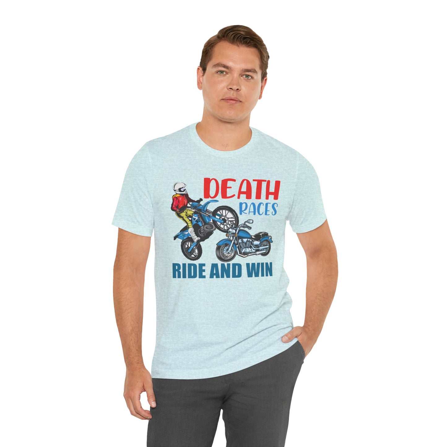 Death Races, Ride and Win - Unisex Jersey Short Sleeve Tee - 13594