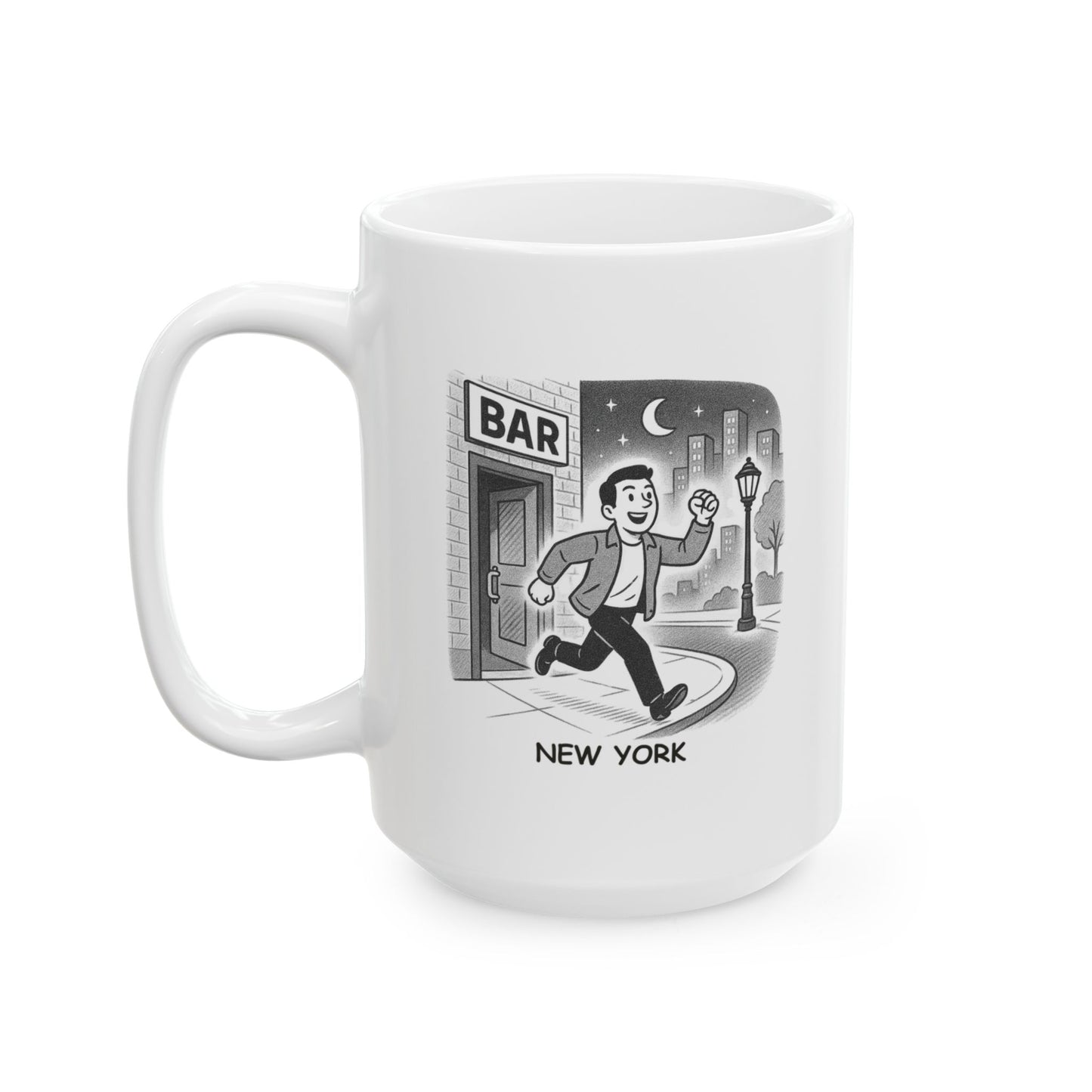 "In New York, we don’t just ‘go out’—we ‘go big, or go home.’" Ceramic Coffee Mug - 12844