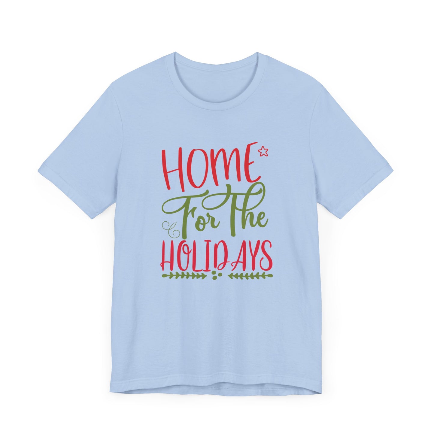 Christmas: Home For The Holiday - Unisex Jersey Short Sleeve Tee